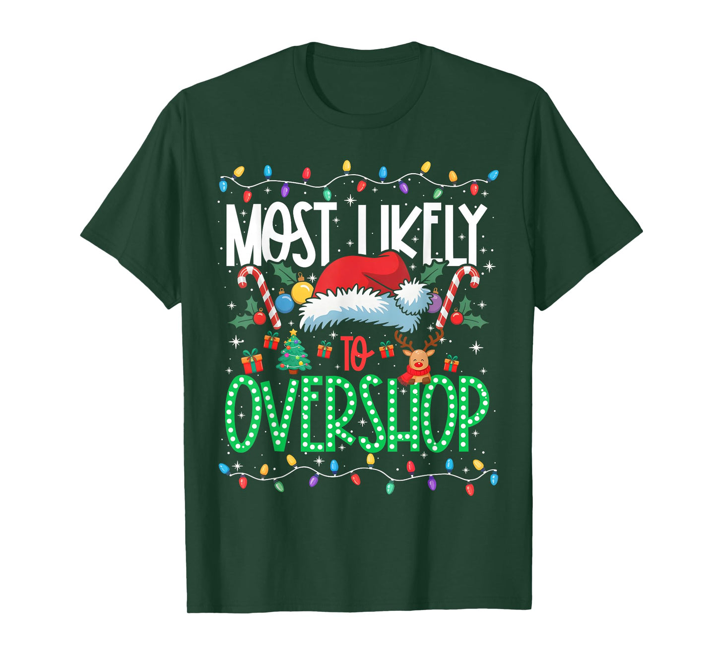 Most Likely to Overshop Funny Matching Xmas T-Shirt