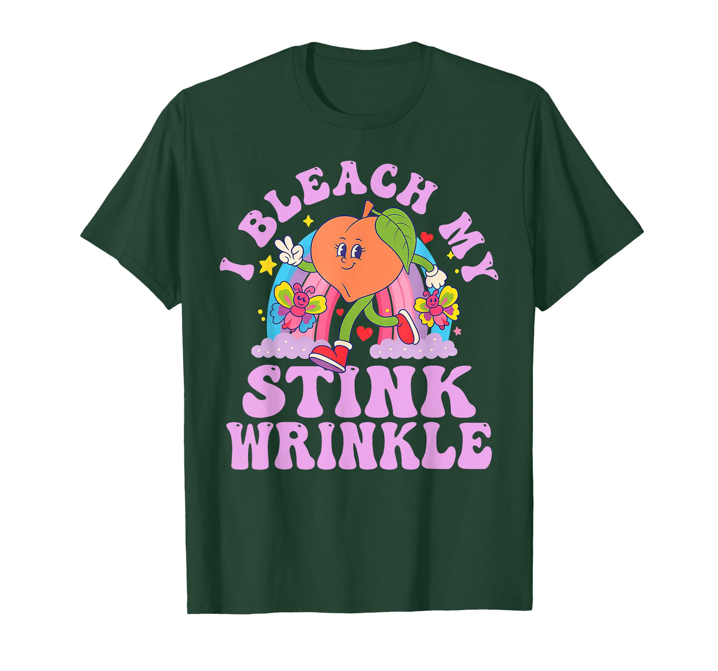 I Bleach My Stink Wrinkle Funny Adults Gag Humor Sarcastic T-Shirt