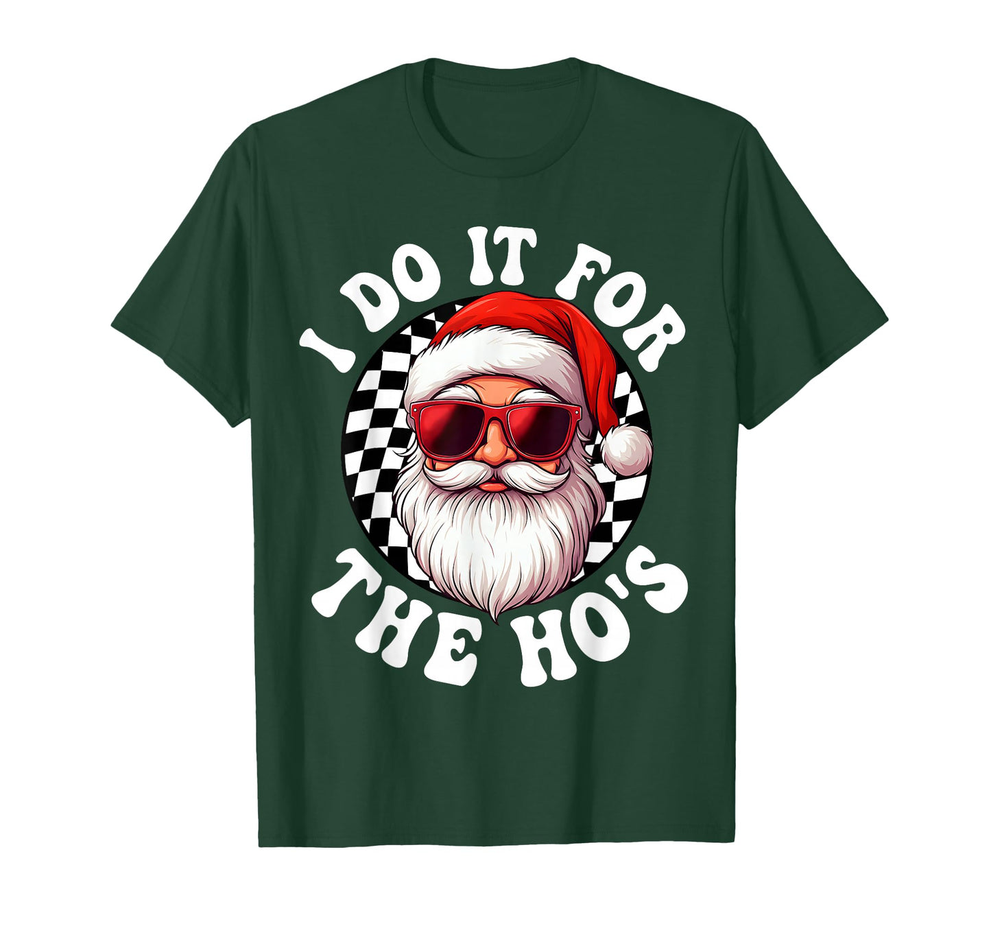 I Do It for The Ho's Cool Santa Funny Christmas Pajamas Men T-Shirt
