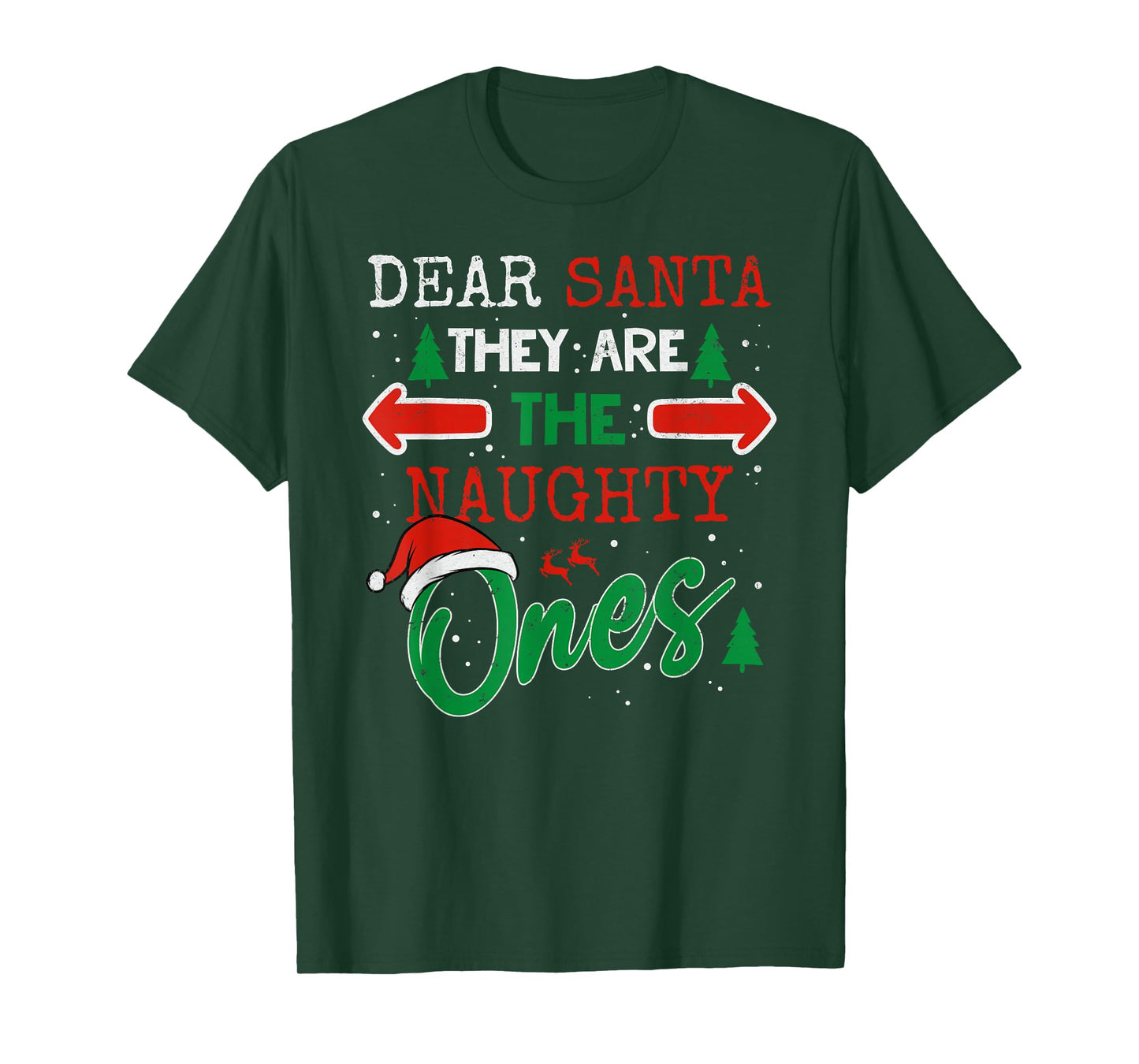 Dear Santa They are The Naughty Ones Funny Christmas T-Shirt