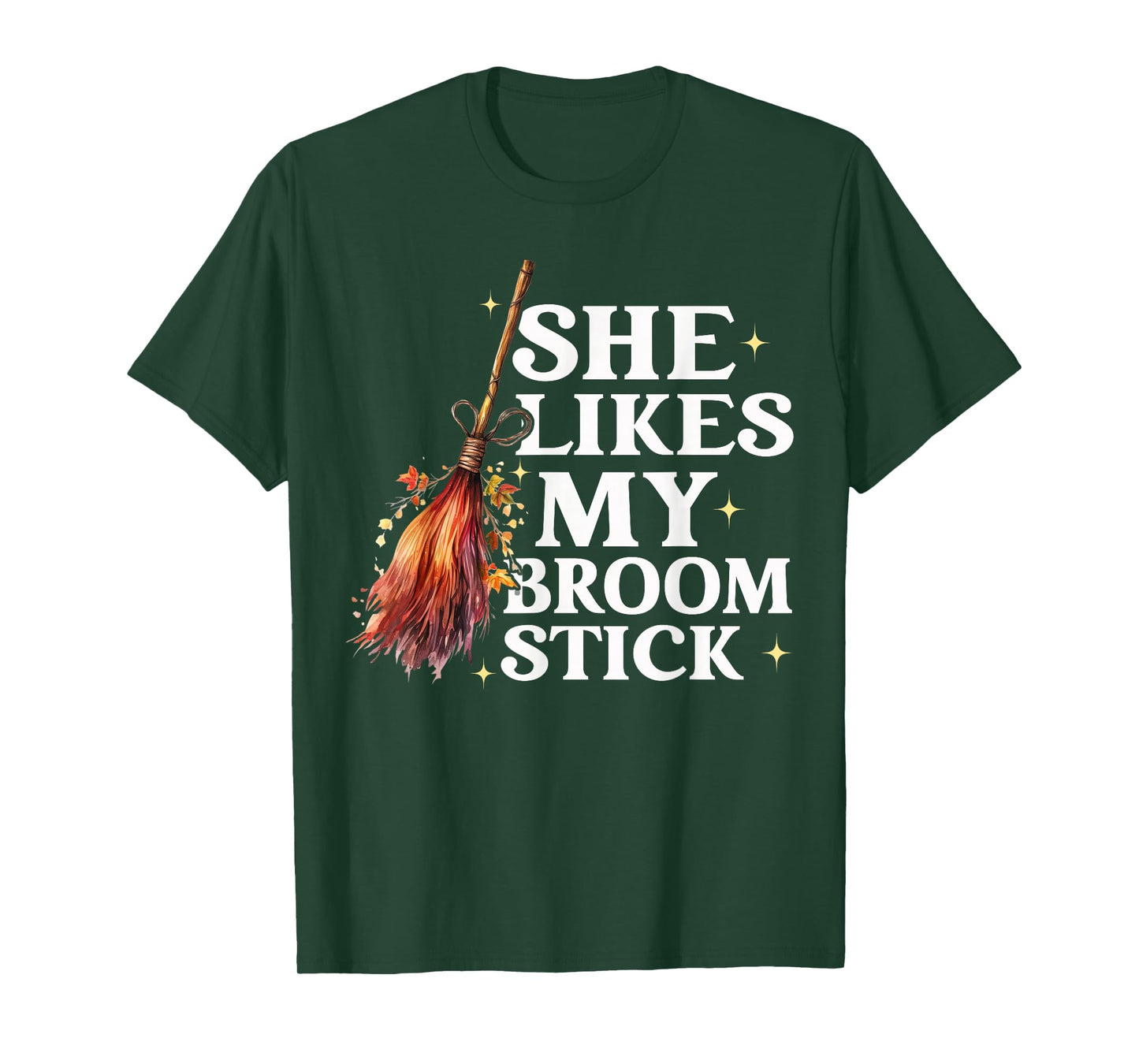 She Likes My Broomstick Funny Halloween Adult Humor T-Shirt