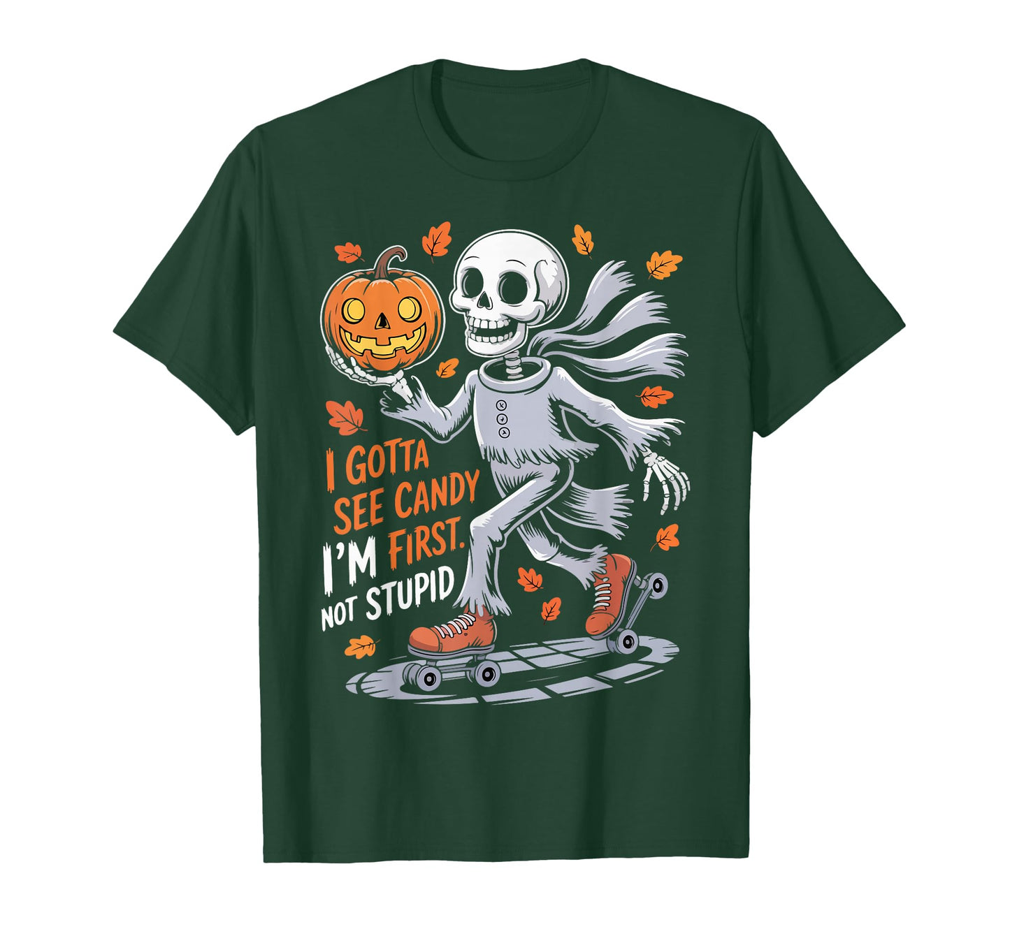 I Gotta See The Candy First I'm Not Stupid Halloween Ghosts T-Shirt