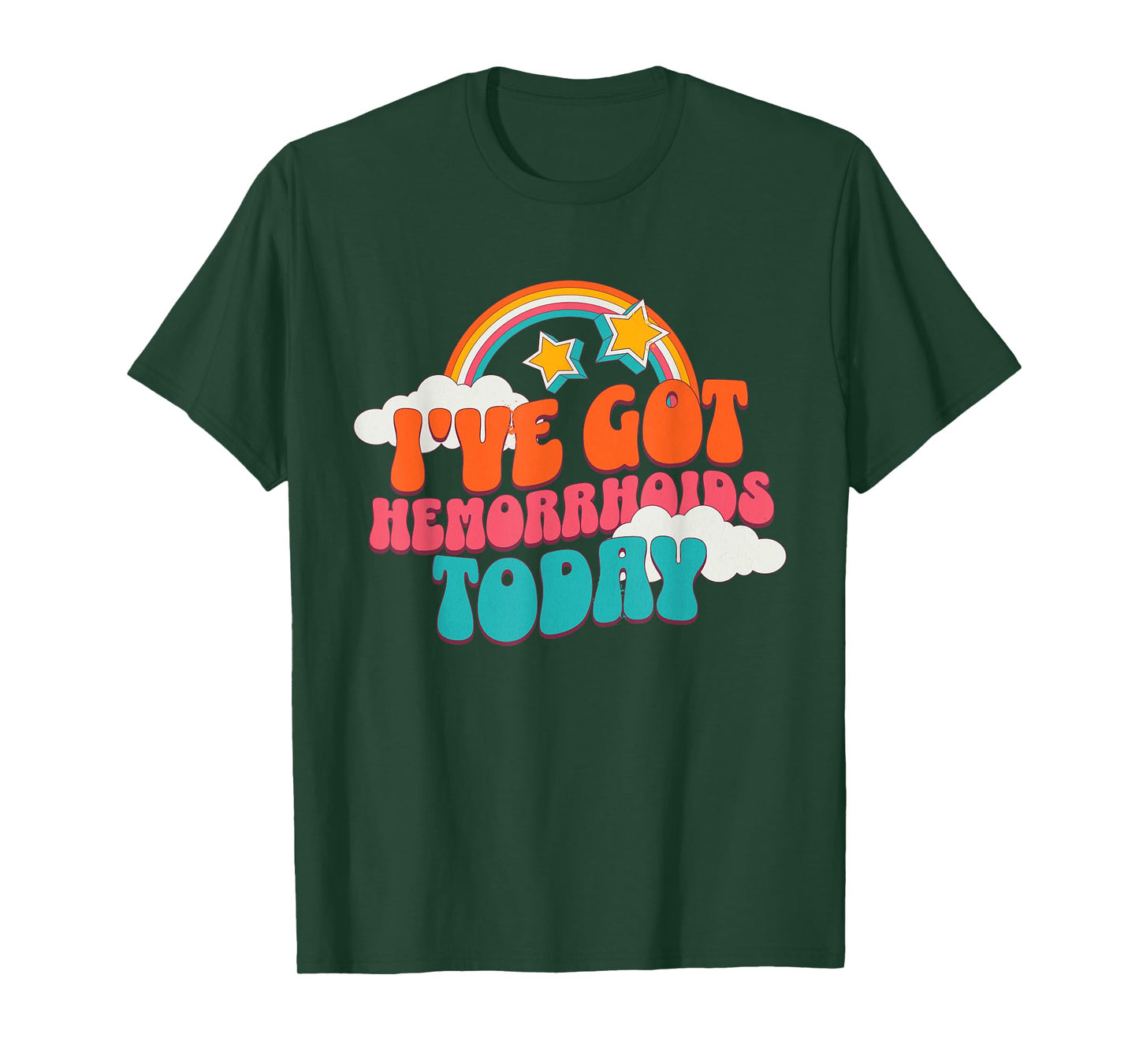 I've Got Hemorrhoids Today Funny Toilet Adult Humor Meme T-Shirt