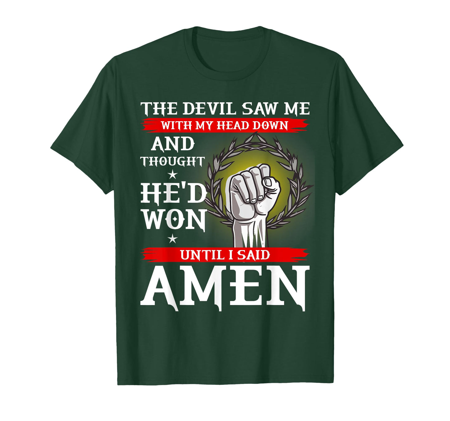 The Devil Thought He Won Until I Said AMEN T Shirt Christian T-Shirt