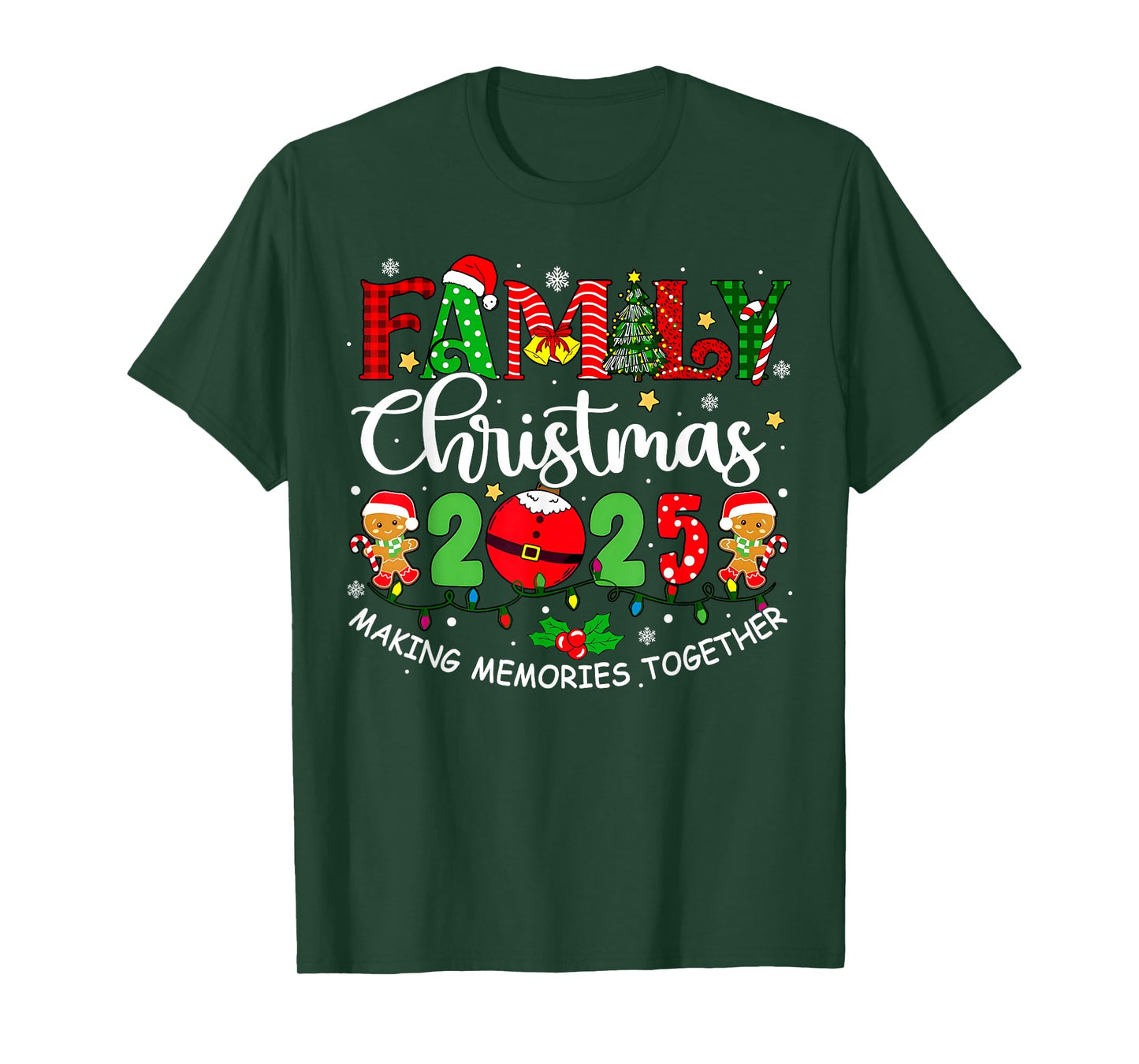 Making Memories Together Family Christmas 2025 Xmas Matching T-Shirt