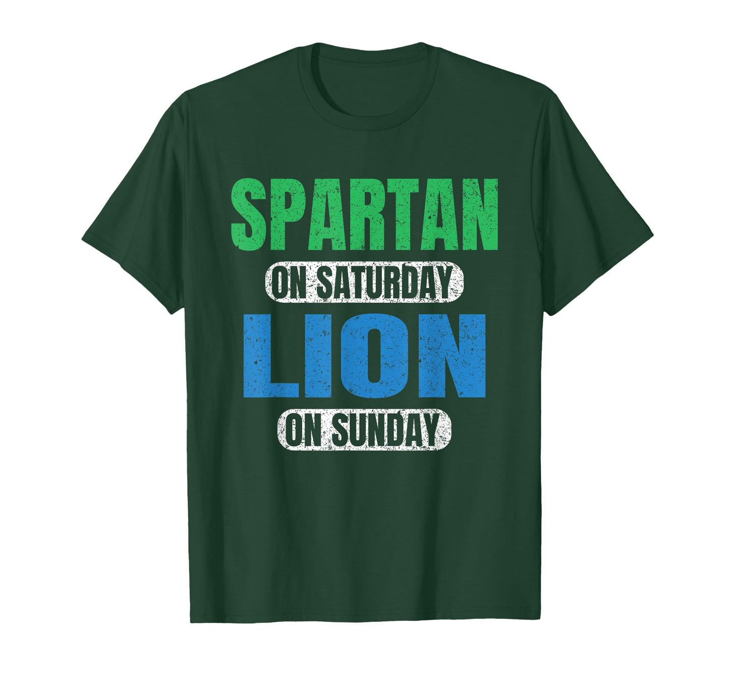 Spartan on Saturday Lion on Sunday Motivation Funny Vintage T-Shirt