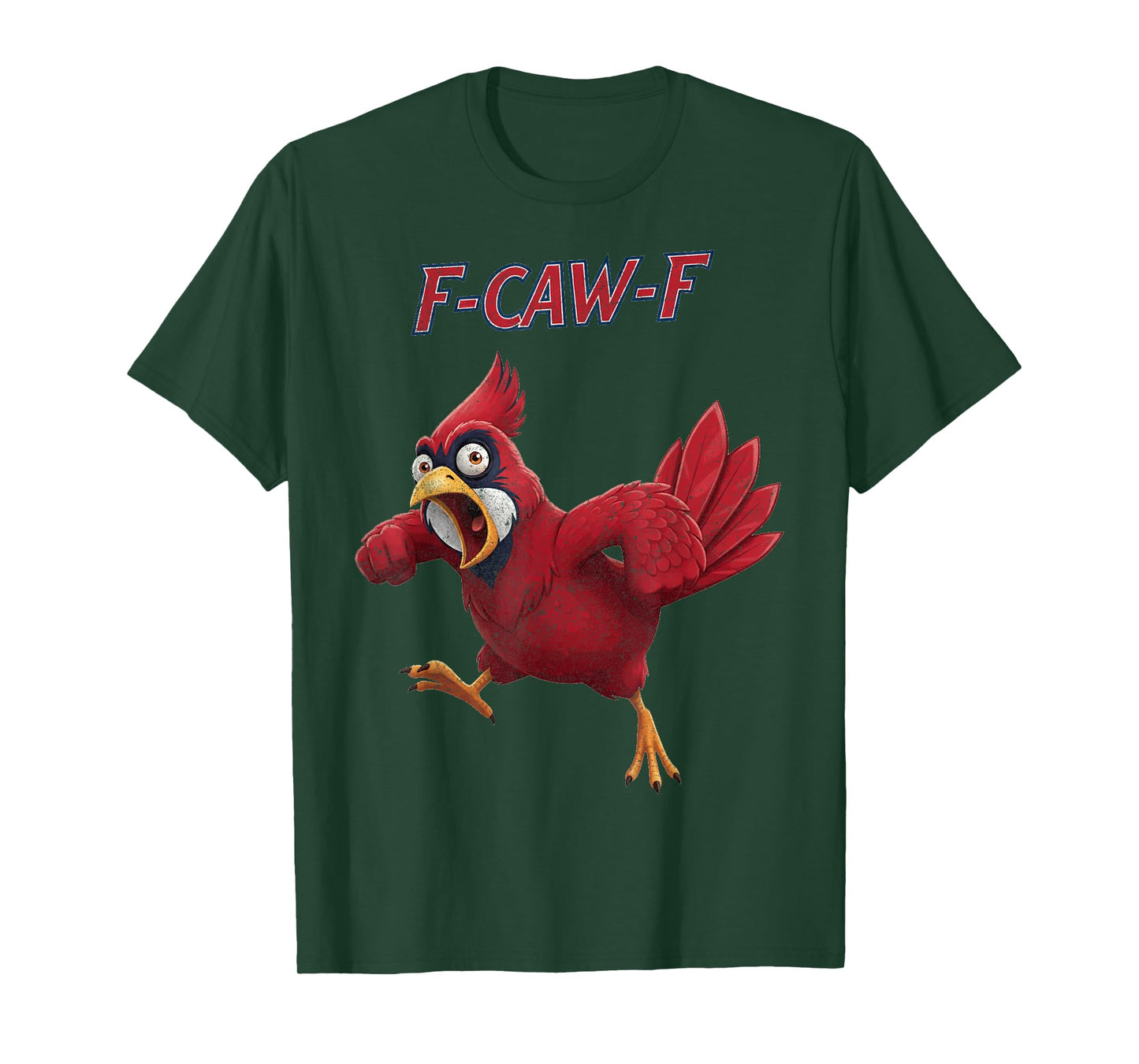 Funny F-Caw-F Cardinal Adult Humor T-Shirt