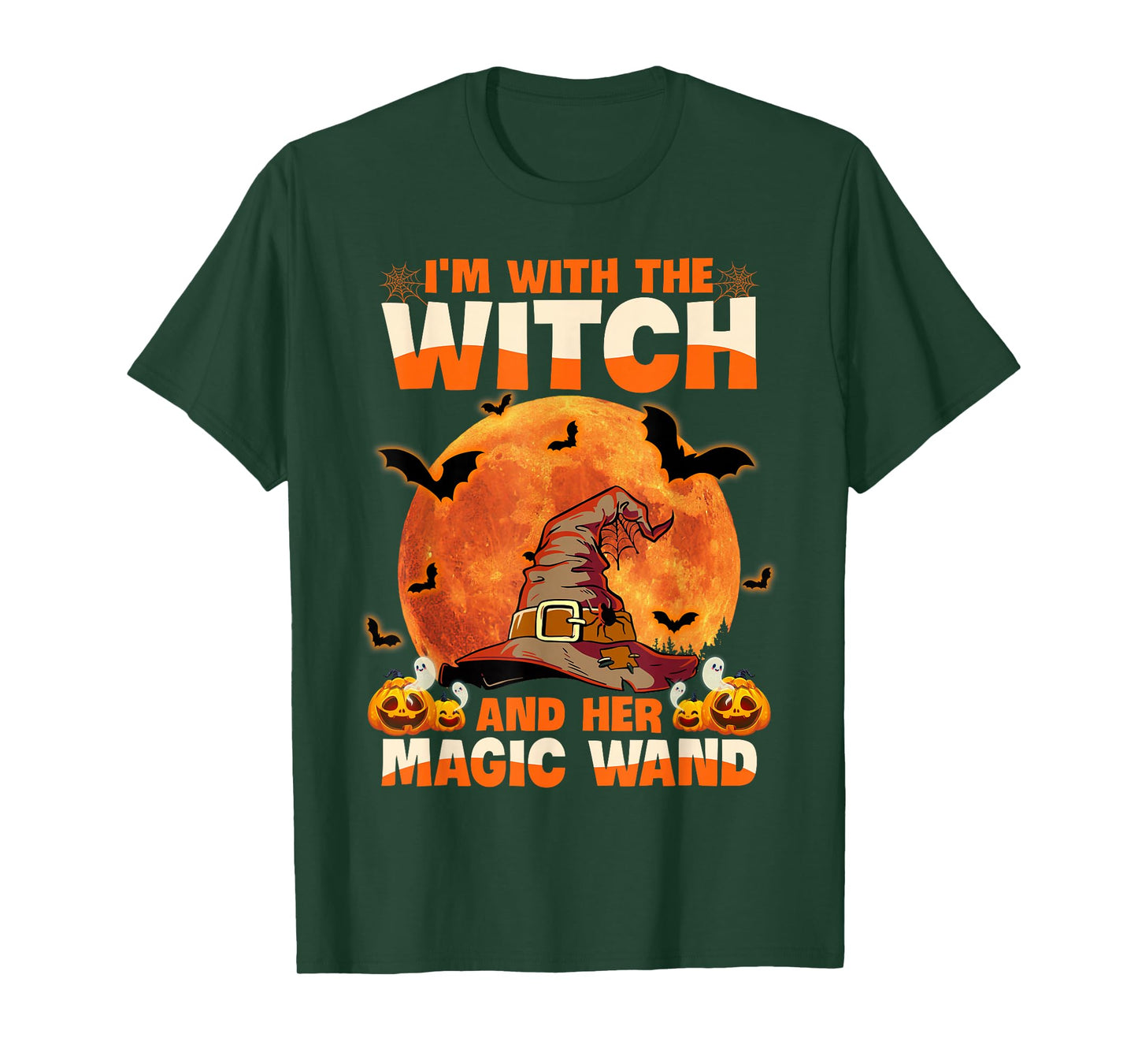 I'm with The Witch and Her Magic Wand T-Shirt
