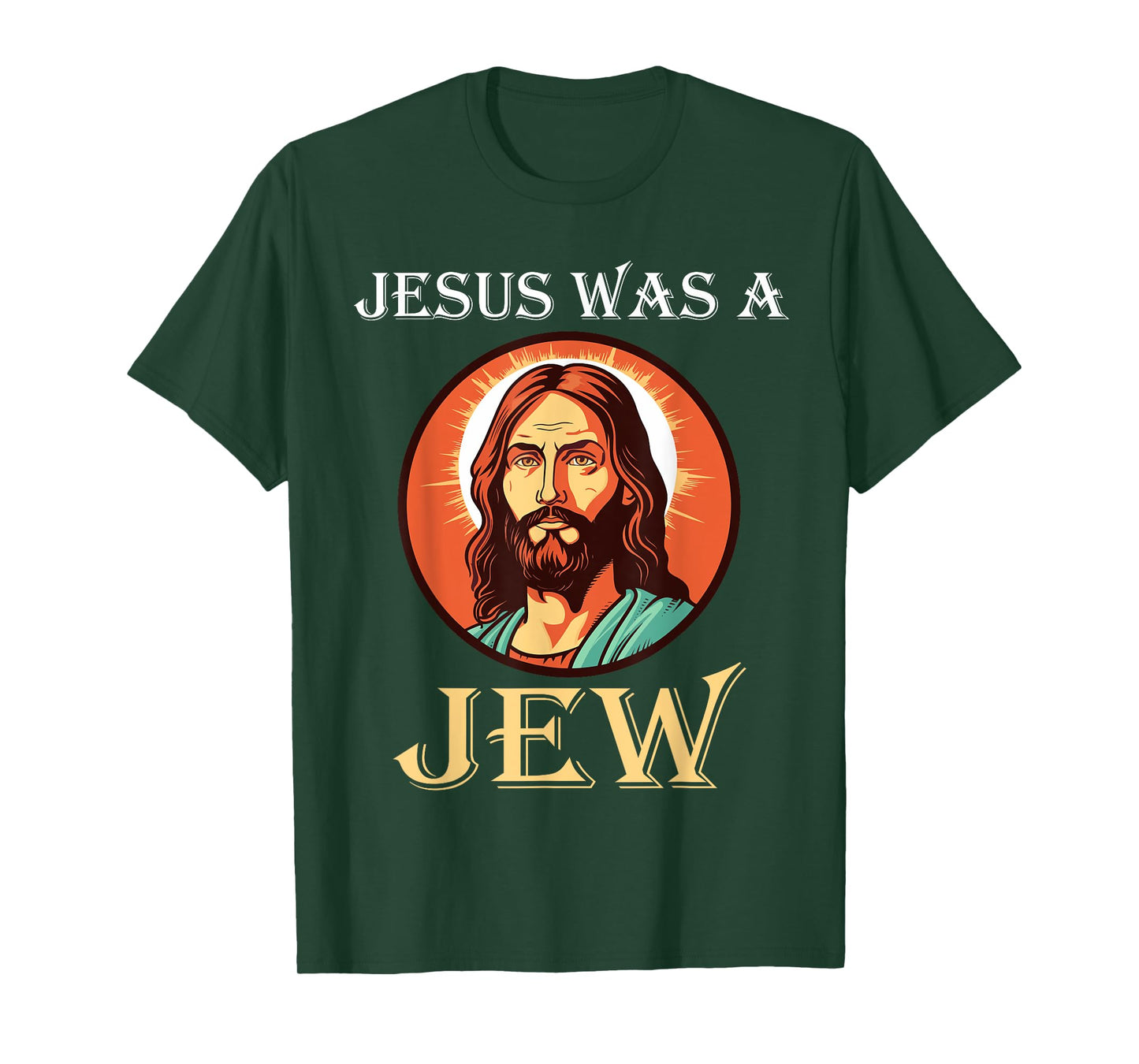 Jesus Was A Jew T-Shirt
