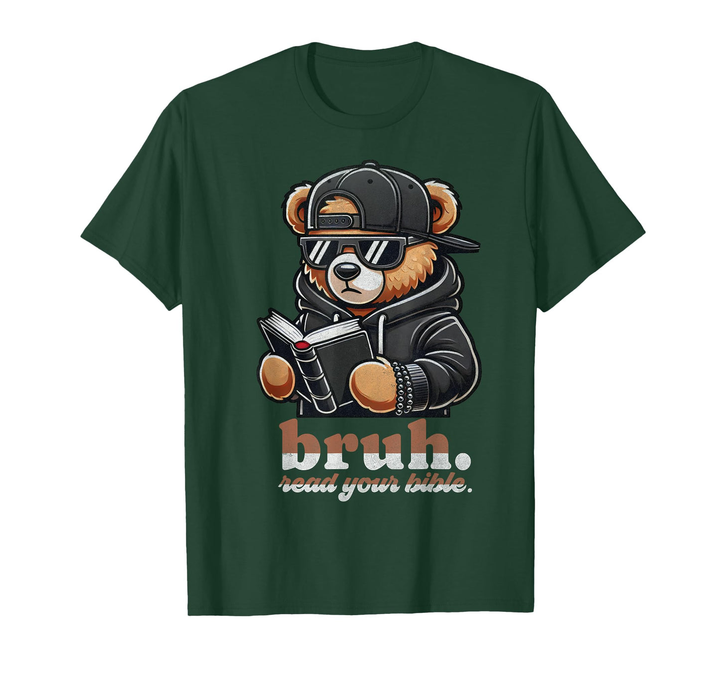 Bruh Read Your Bible Hip Hip Teddy Bear Christian Streetwear T-Shirt