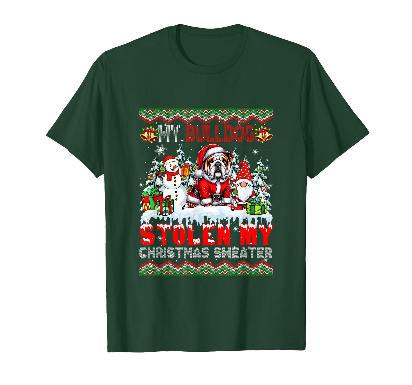 My Bulldog Stolen My Christmas Sweater Santa Dog Gnome T-Shirt
