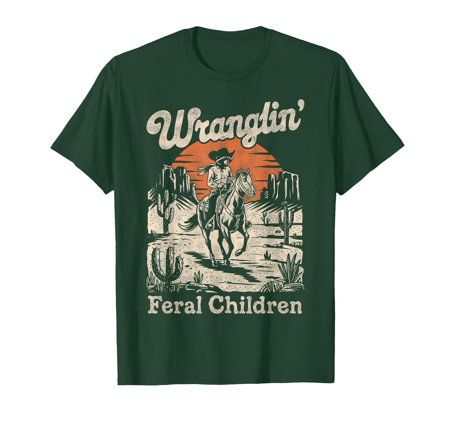 Wranglin Feral Children Retro Cowboy Raccoon 90s Western Mom T-Shirt