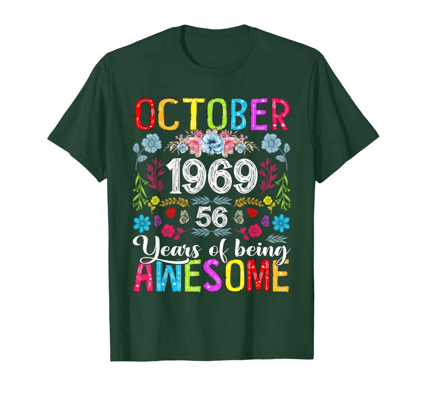 56 Years Old October 1969 Funny Floral 56th Birthday Women T-Shirt