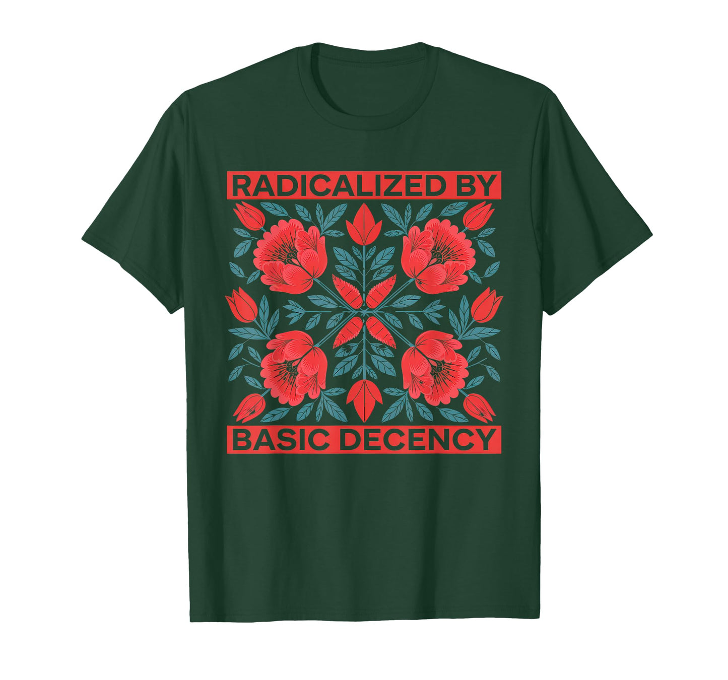 Radicalized By Basic Decency Tshirt Vintage Floral Women T-Shirt
