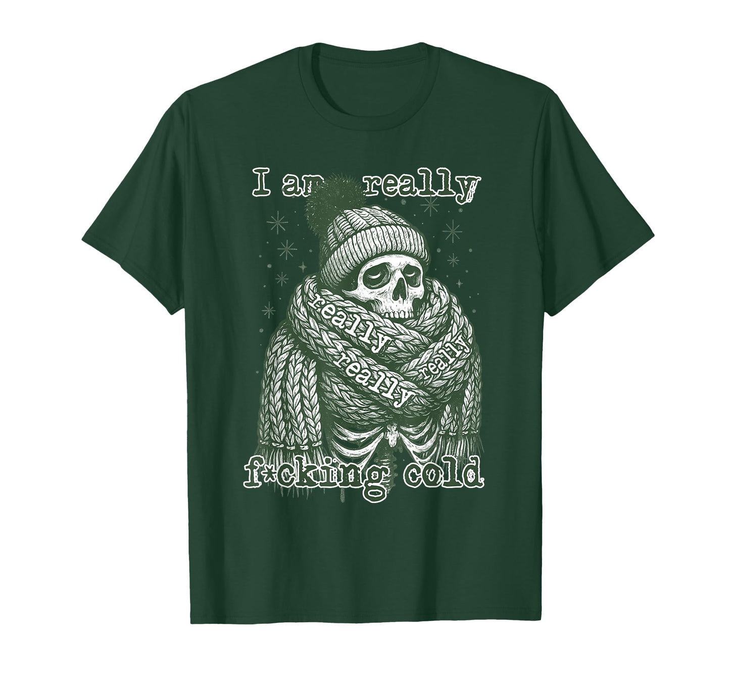 I Am Really Fcking Cold,Skeleton Santa Hat,Skull Winter Xmas T-Shirt