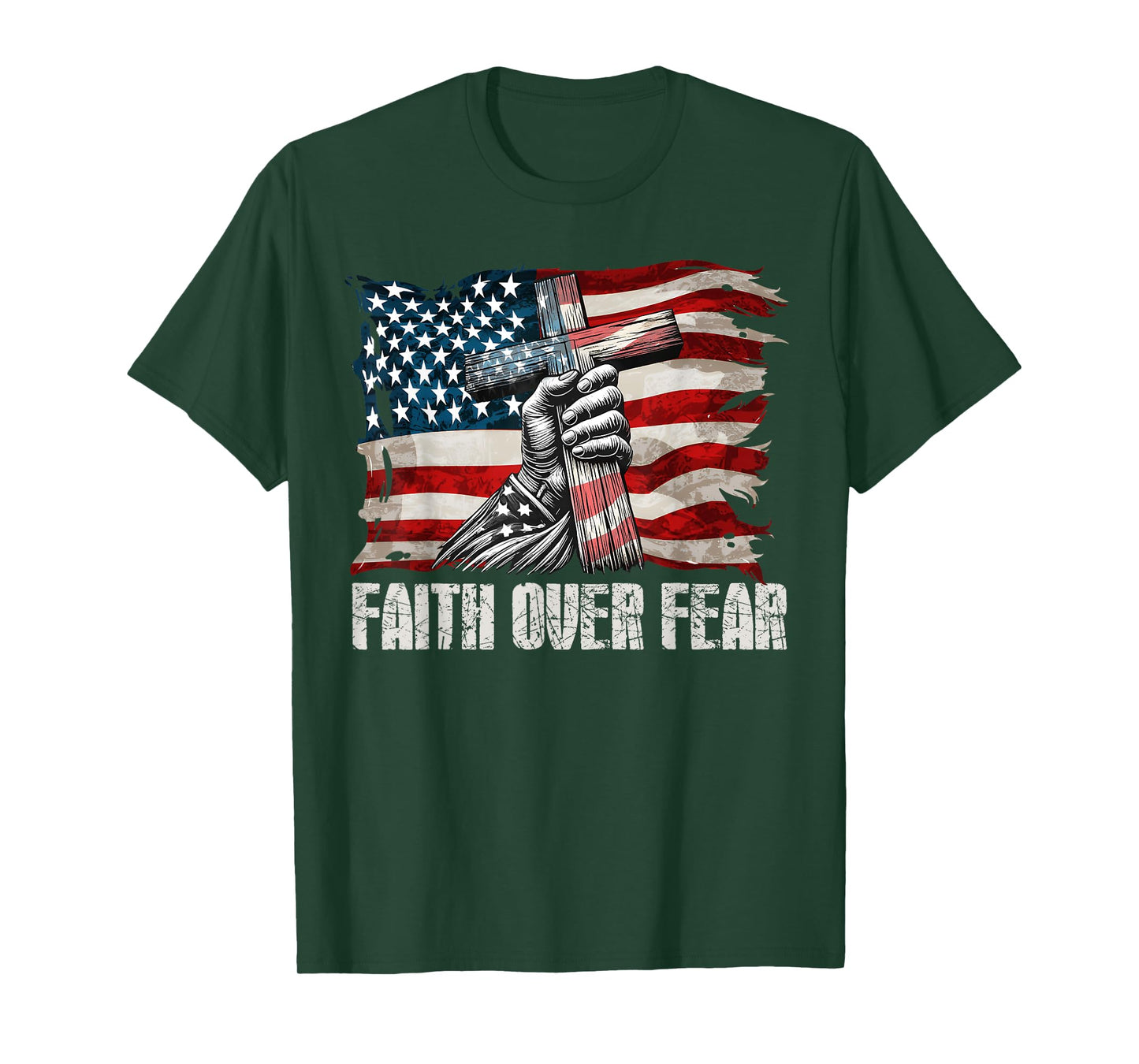 Faith Over Fear Jesus Christian Cross Faith US Flag America T-Shirt