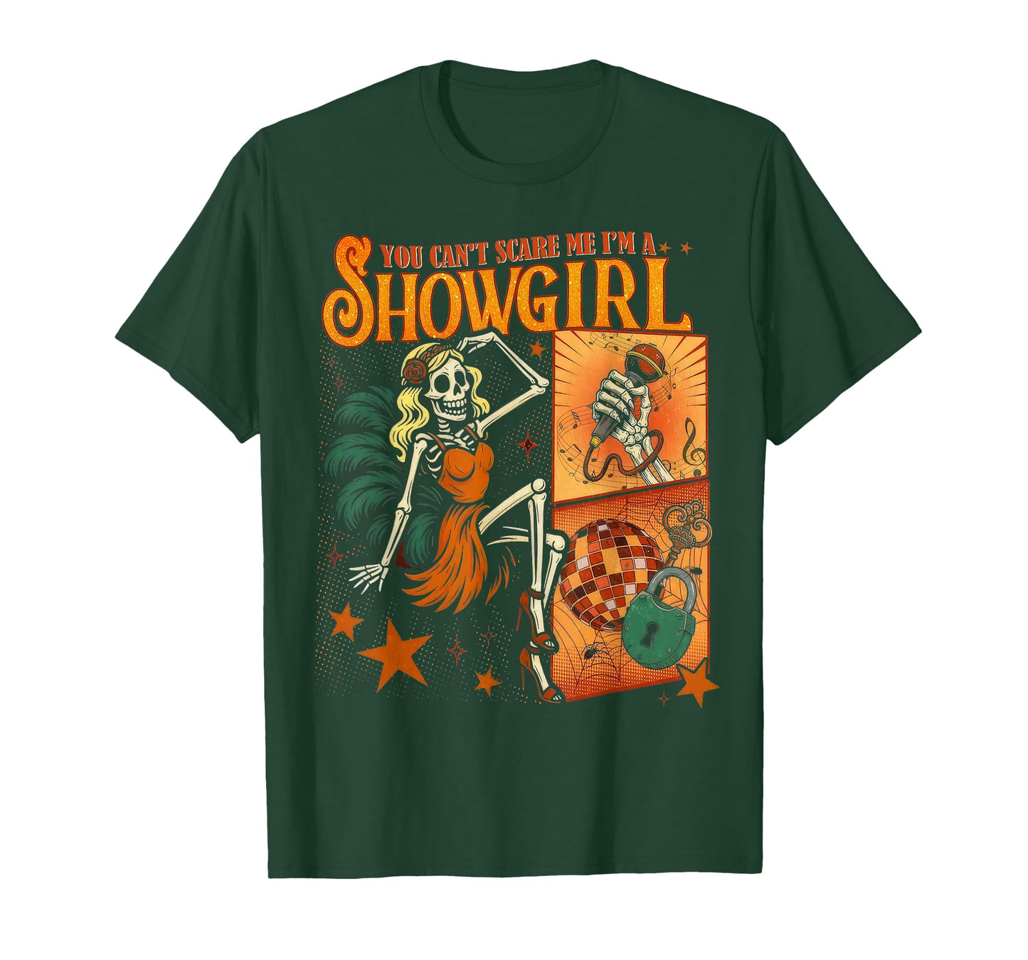 You Can't Scare Me Im A Showgirl Funny Ghost Happy Halloween T-Shirt
