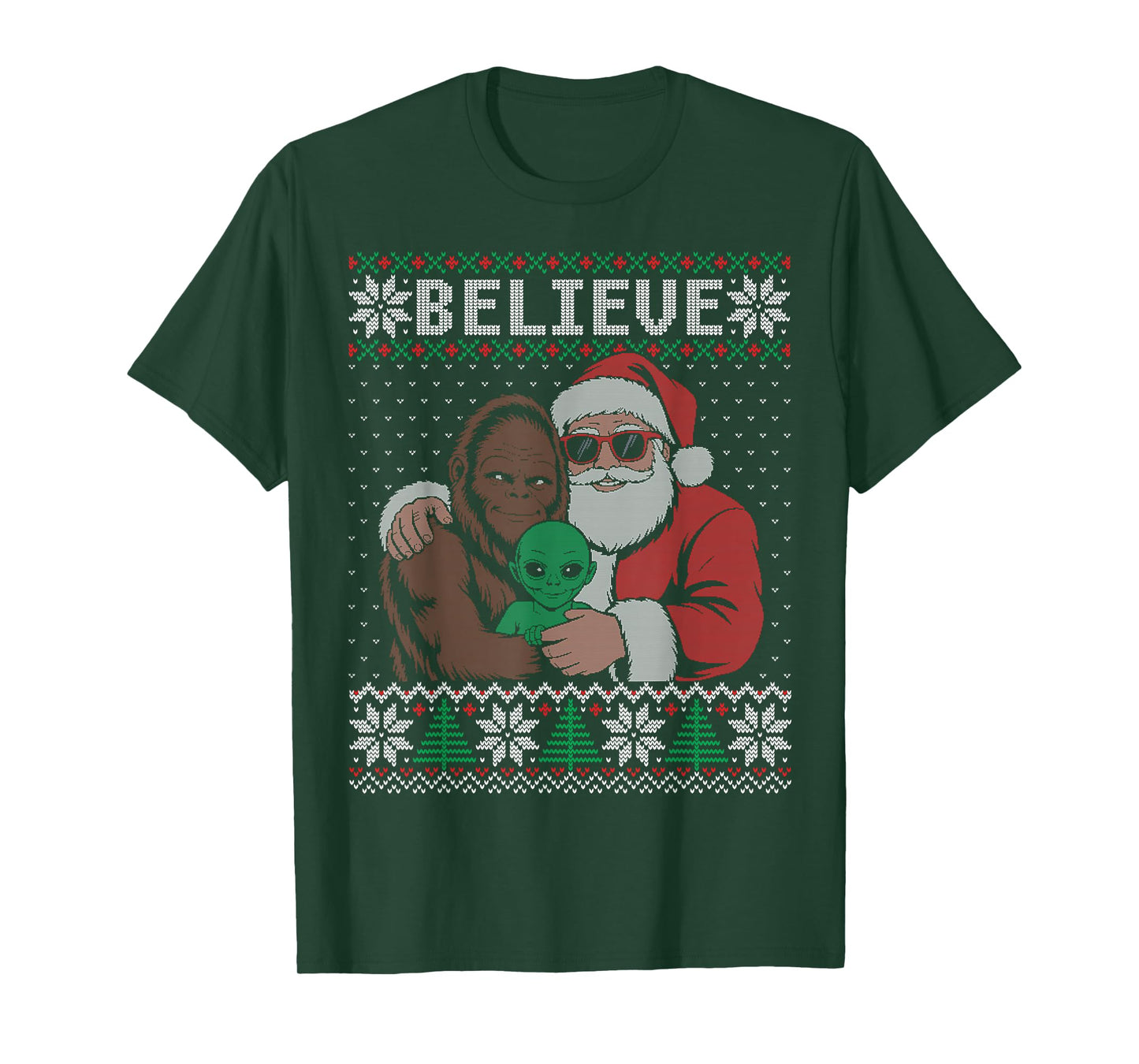 Believe Santa Bigfoot Alien Christmas Ugly Sweater Funny T-Shirt