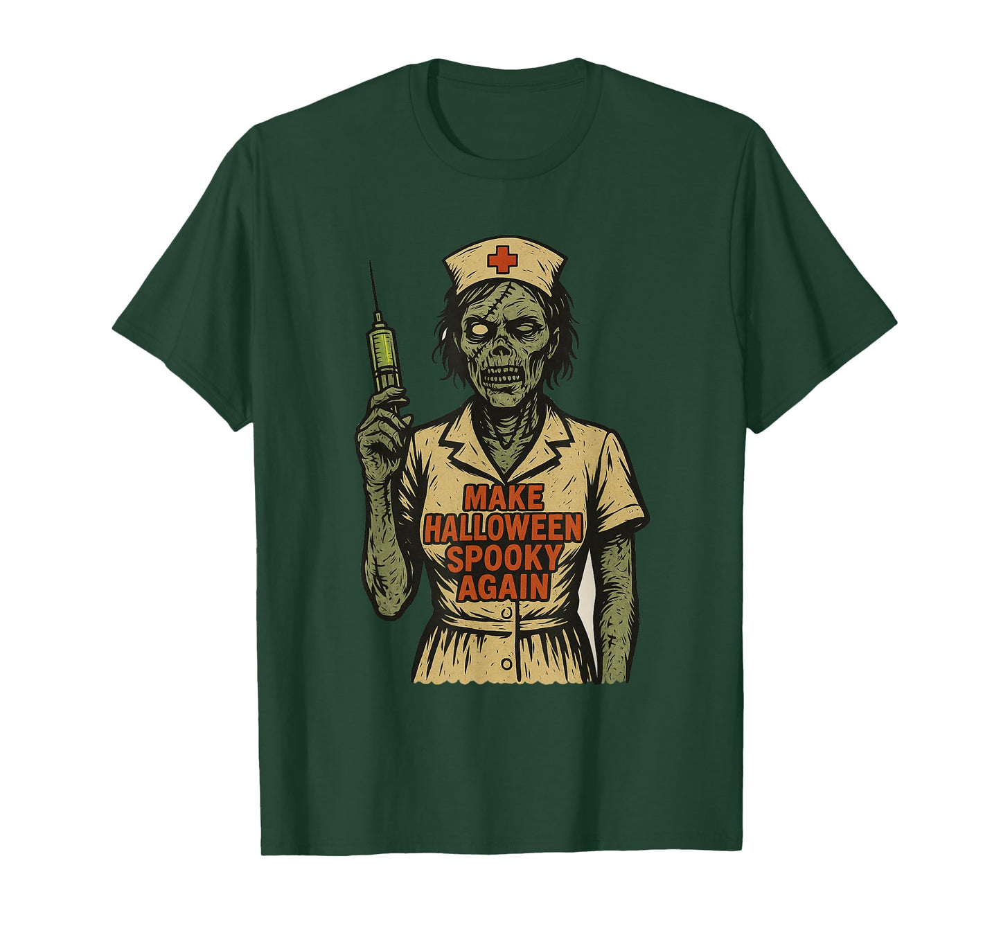 Zombie Nurse Make Halloween Spooky Again for Men and Women T-Shirt