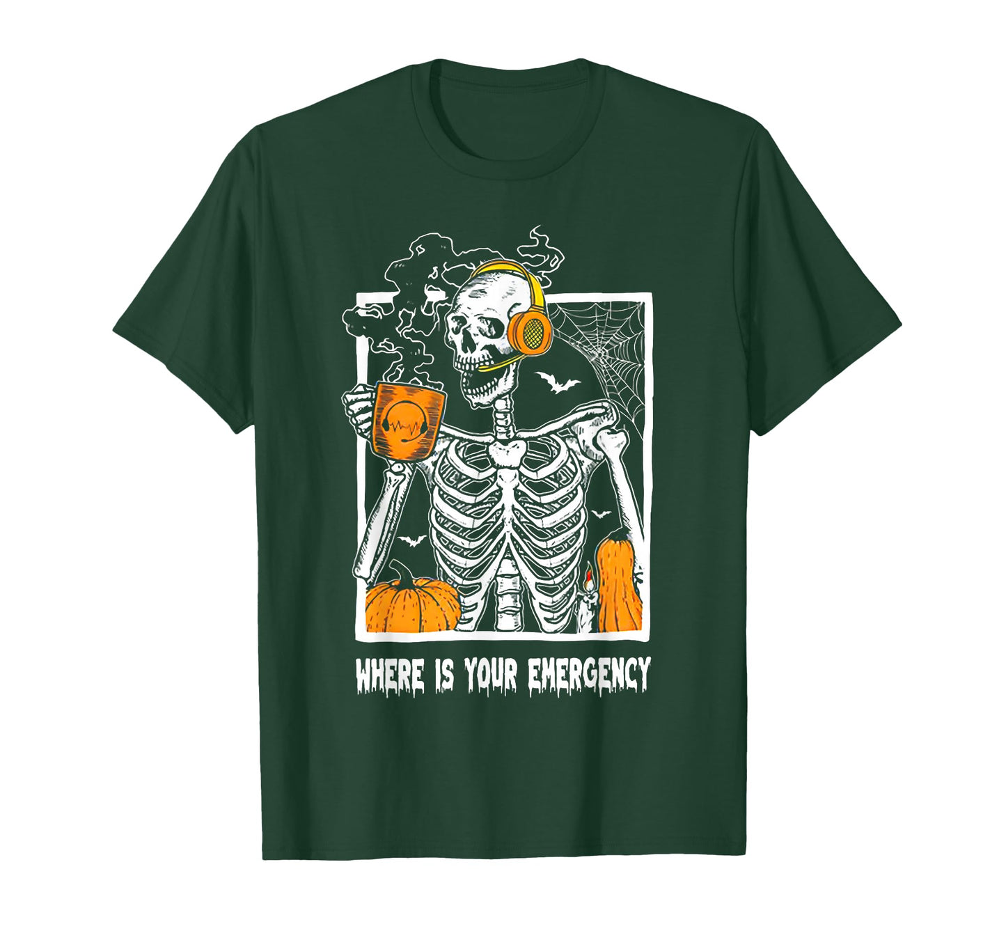 Where is Your Emergency - Skeleton Dispatcher Halloween T-Shirt