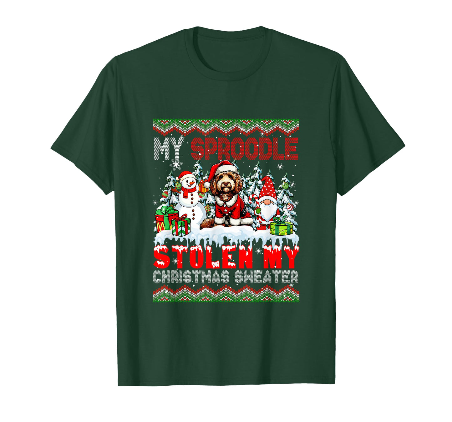 My Sproodle Stolen My Christmas Sweater Santa Dog Gnome T-Shirt