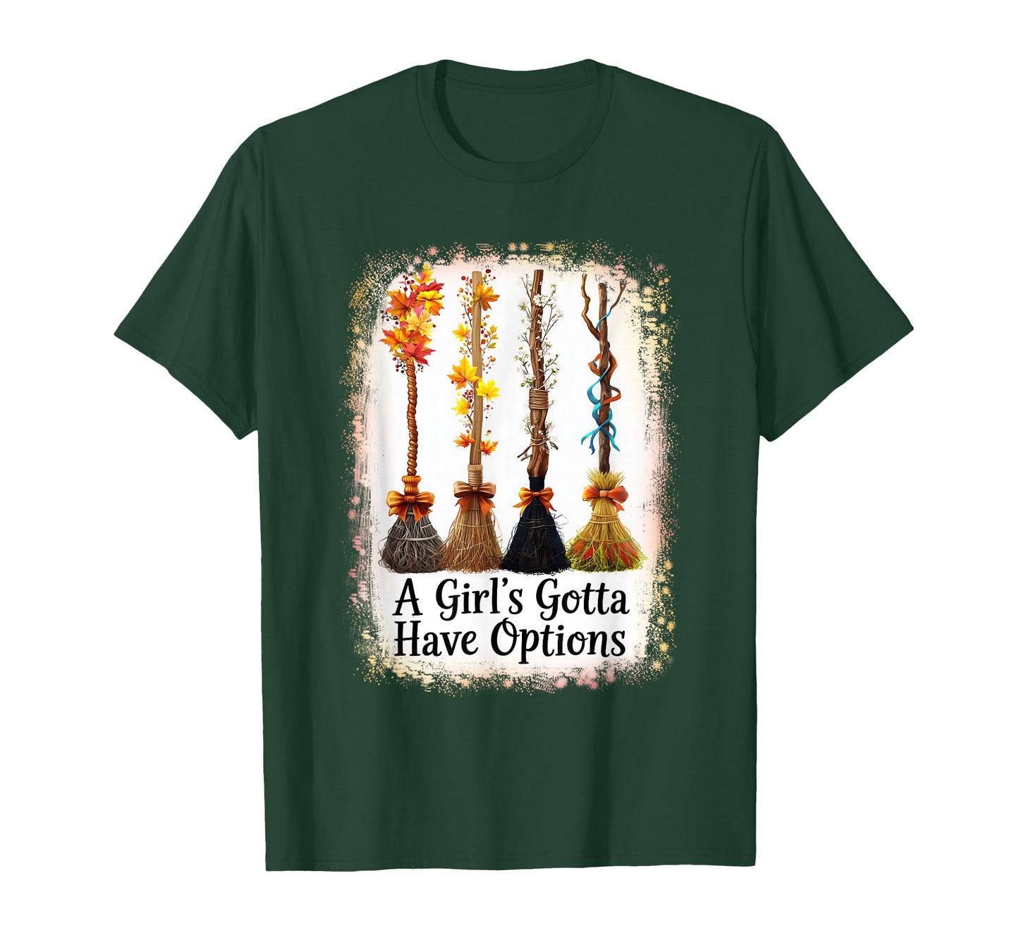 A Girl's Gotta Have Options Funny Broom Witches Halloween T-Shirt