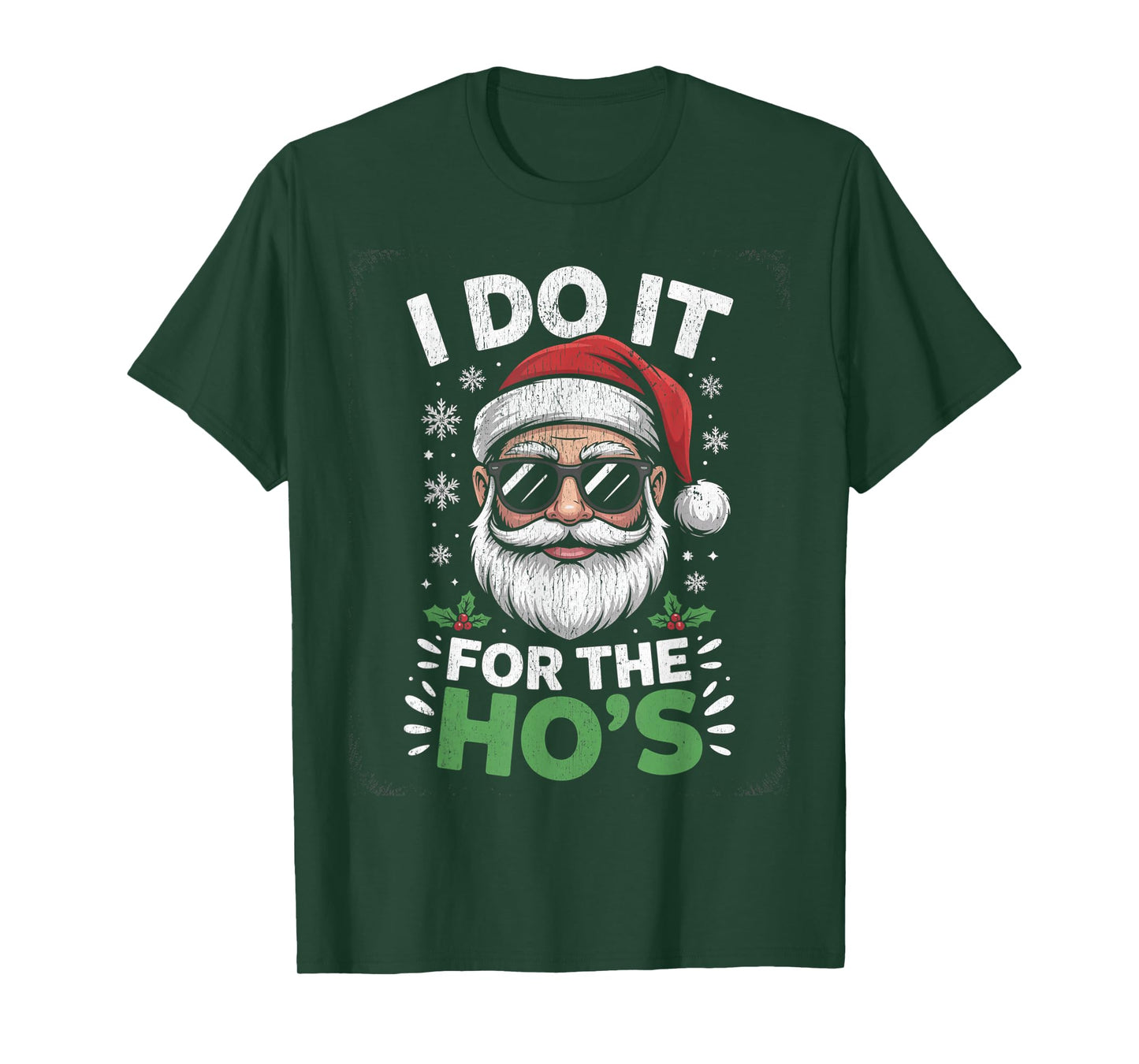 I Do It for The Ho's Funny Christmas Santa T-Shirt