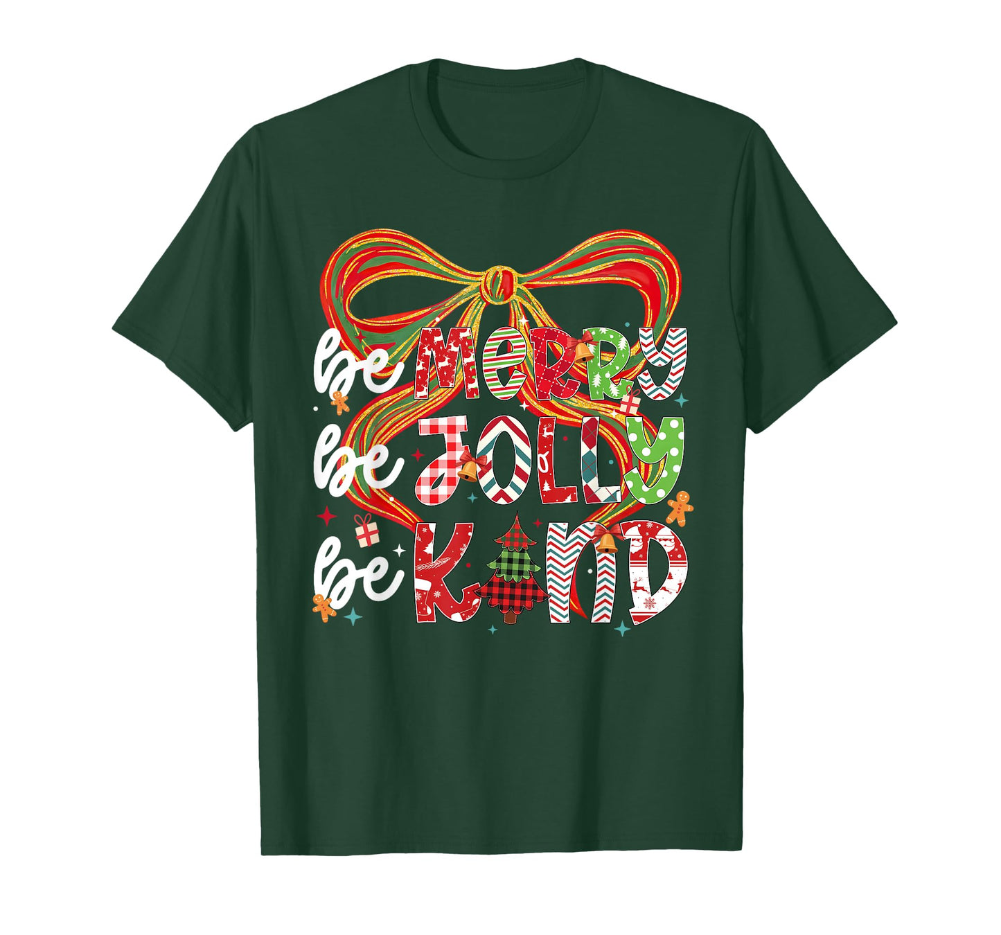 Be Merry Be Jolly Be Kind Merry Christmas Teacher Xmas Bows T-Shirt