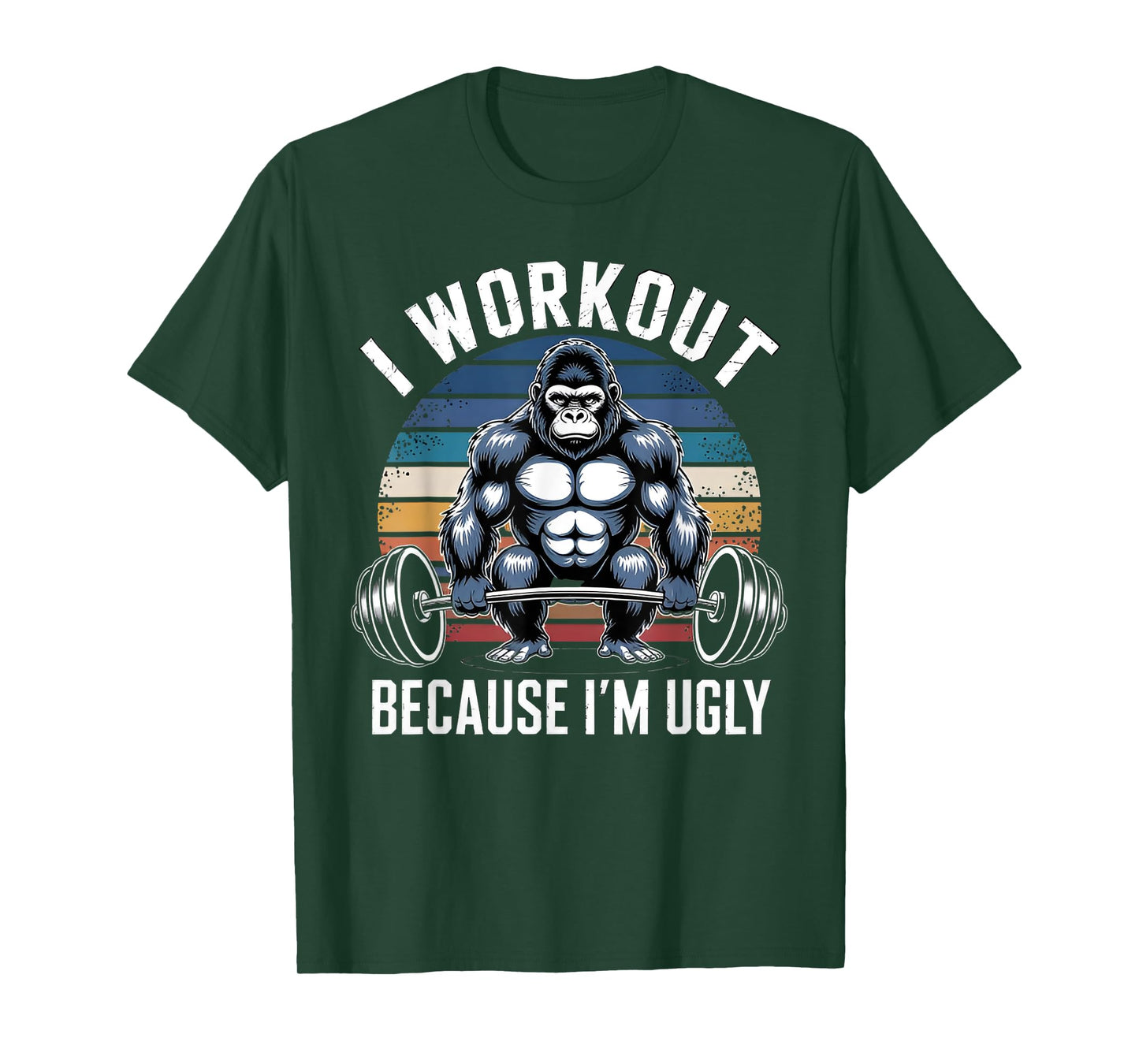 I Workout Because I'm Ugly Funny Saying Workout Gym Vintage T-Shirt