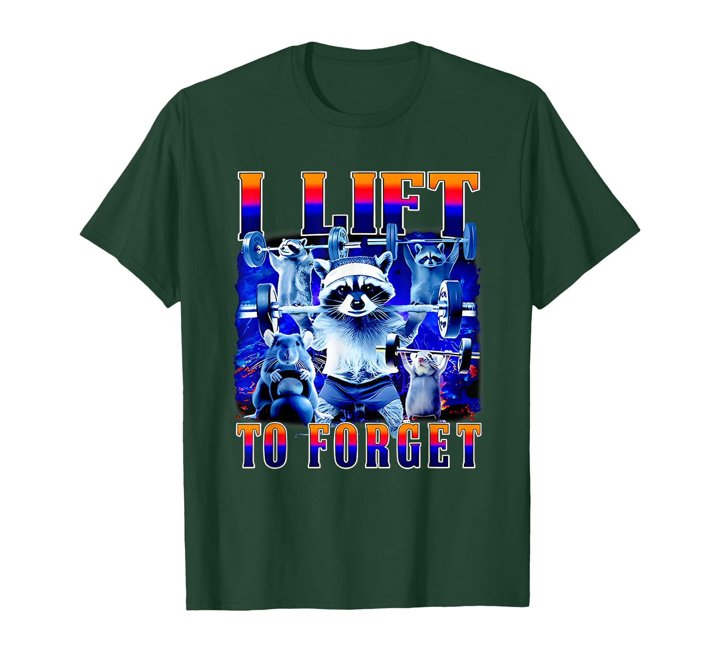 Raccoon I Lift To Forget Funny Gym Workout Animal T-Shirt