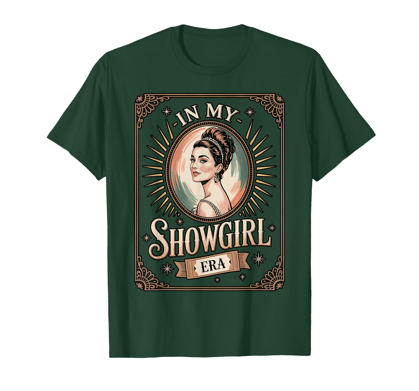 in My Showgirl Era Retro Glamorous Confidence Women Girls T-Shirt
