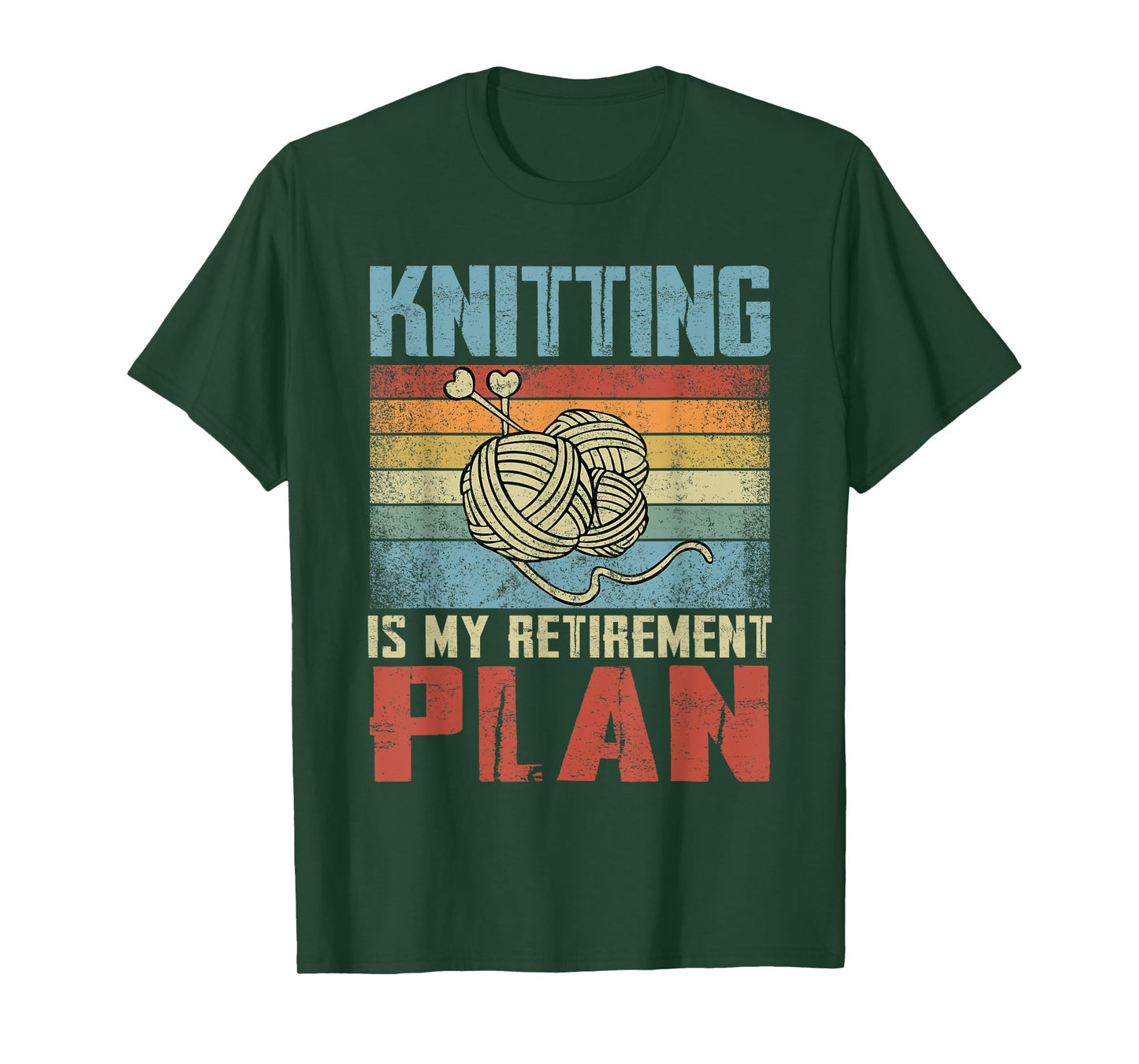 Knitting Is My Retirement Plan Retired Knitting T-Shirt