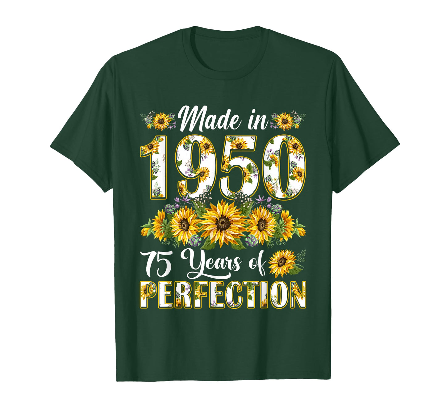 75 Year Old Made In 1950 Sunflower 75th Birthday Gifts Women T-Shirt