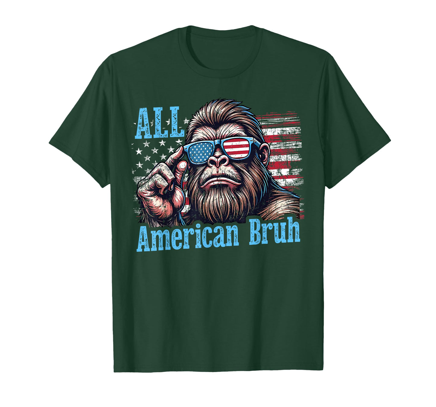 Bigfoot All American Bruh Cool US Flag Patriotic 4th of July T-Shirt