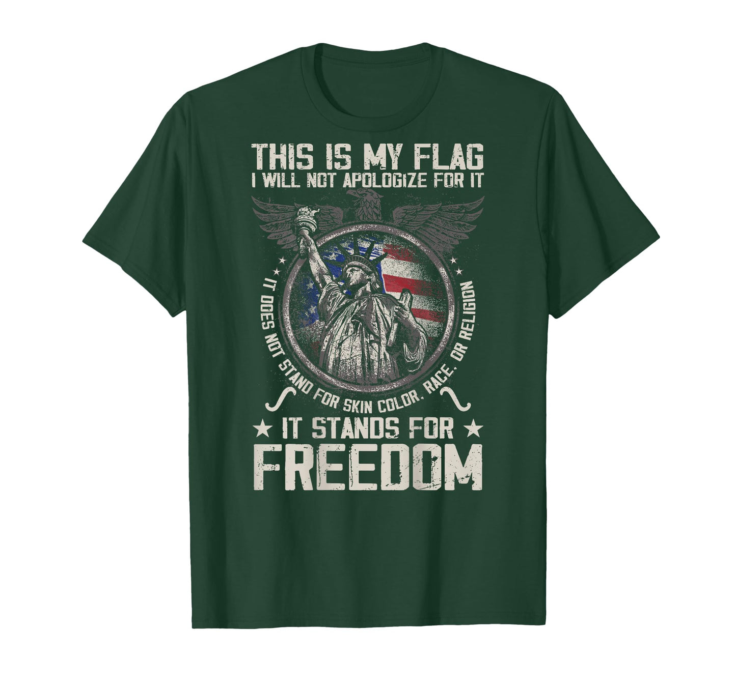 This Is My Flag I Will Not Apologize For it (on back) T-Shirt