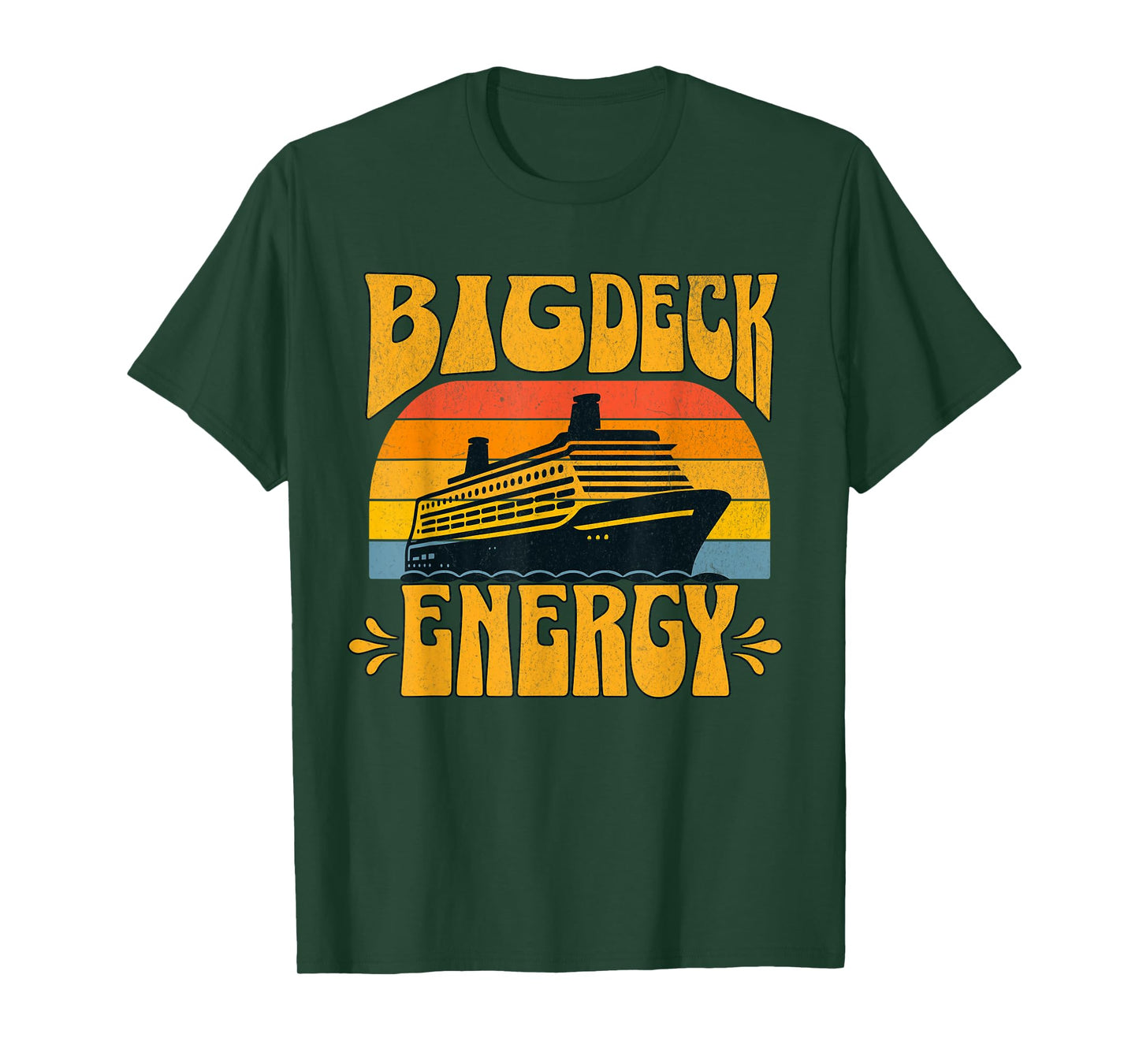 Big Deck Energy Funny Cruise Ship Travel Vacation Men T-Shirt