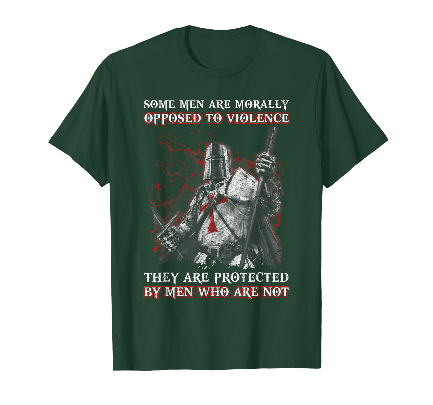 Knight Templar Men Opposed To Violence They Are Protected By T-Shirt
