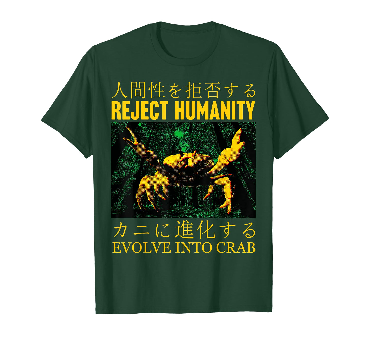 Reject Humanity Evolve into Crab Japanese T-Shirt
