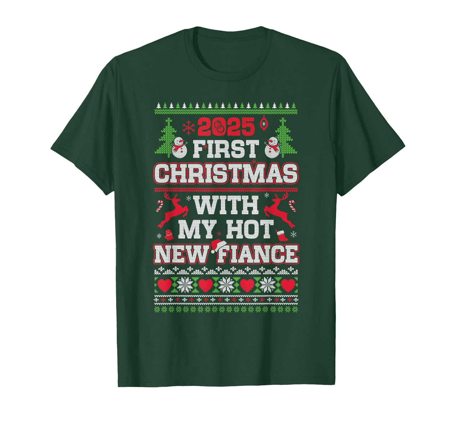 2025 First Christmas with My Hot New Fiance T-Shirt