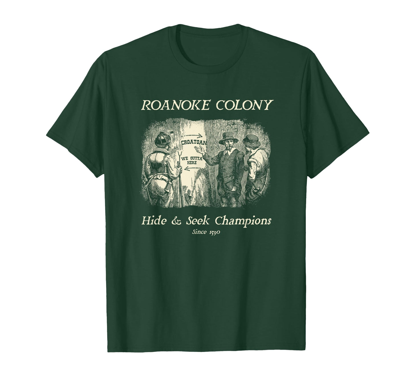 Roanoke Colony Hide & Seek Champions 1590 T-Shirt