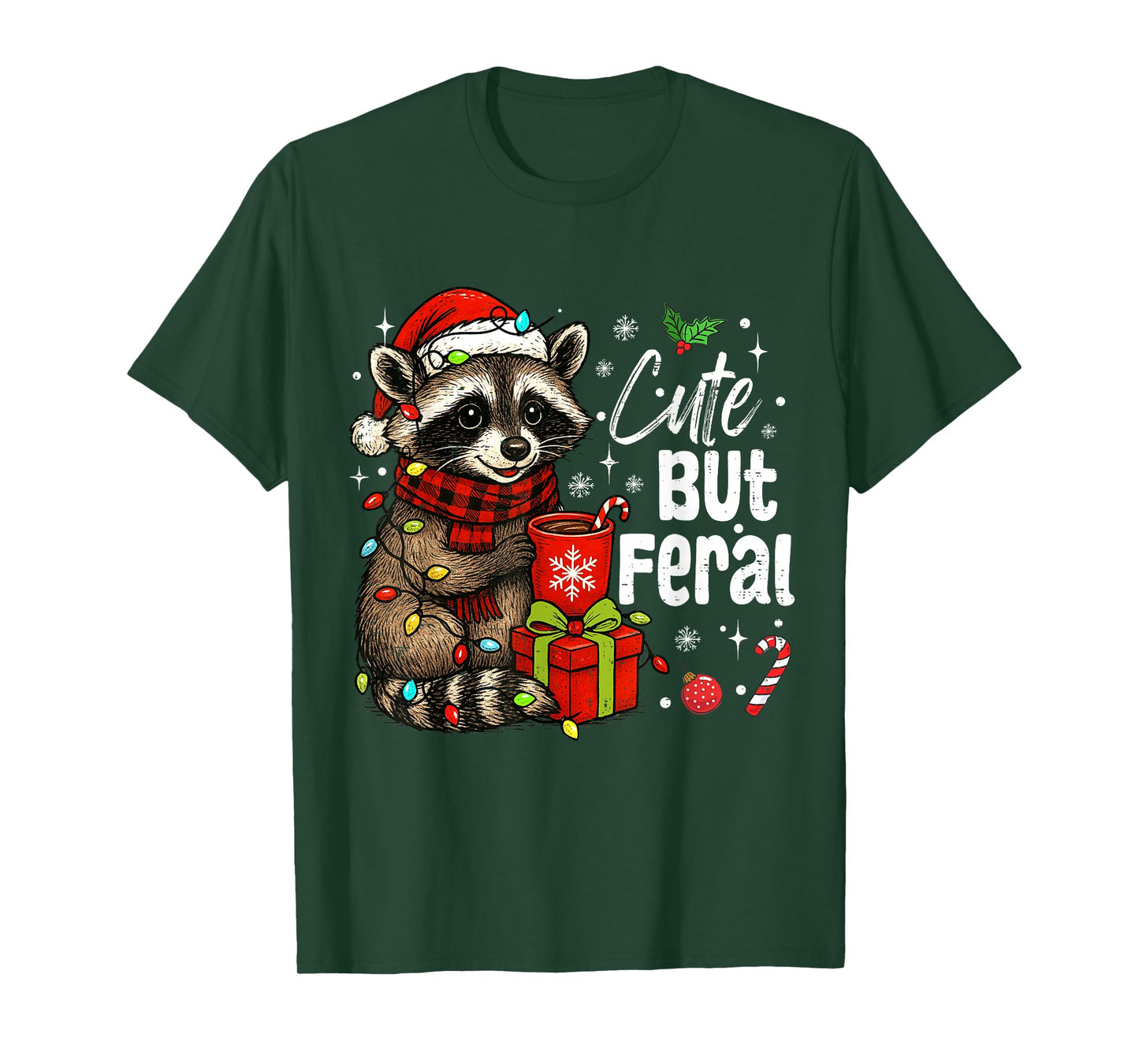 Cute But Feral Christmas Raccoon Drink Hot Cocoa Santa Xmas T-Shirt