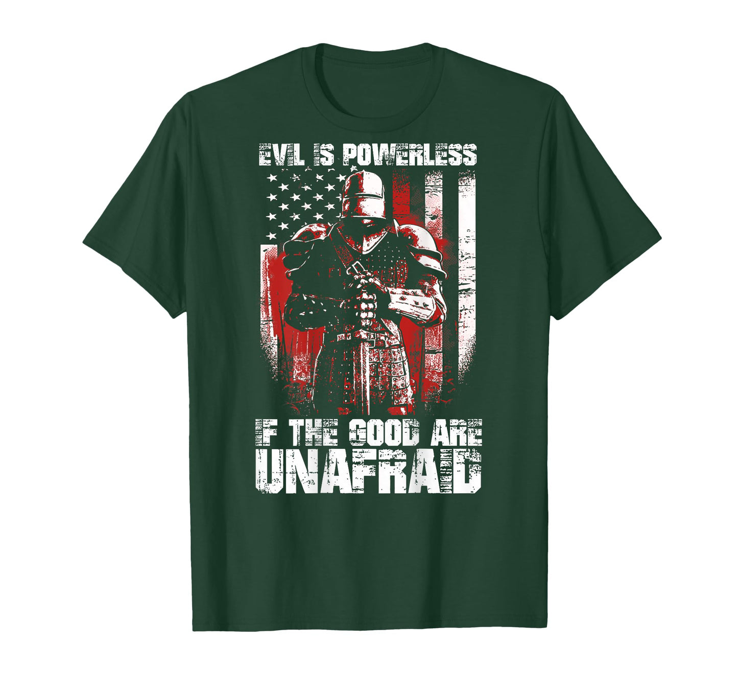 Crusader The Good Are Unafraid Fight Evil Knight Templar T-Shirt