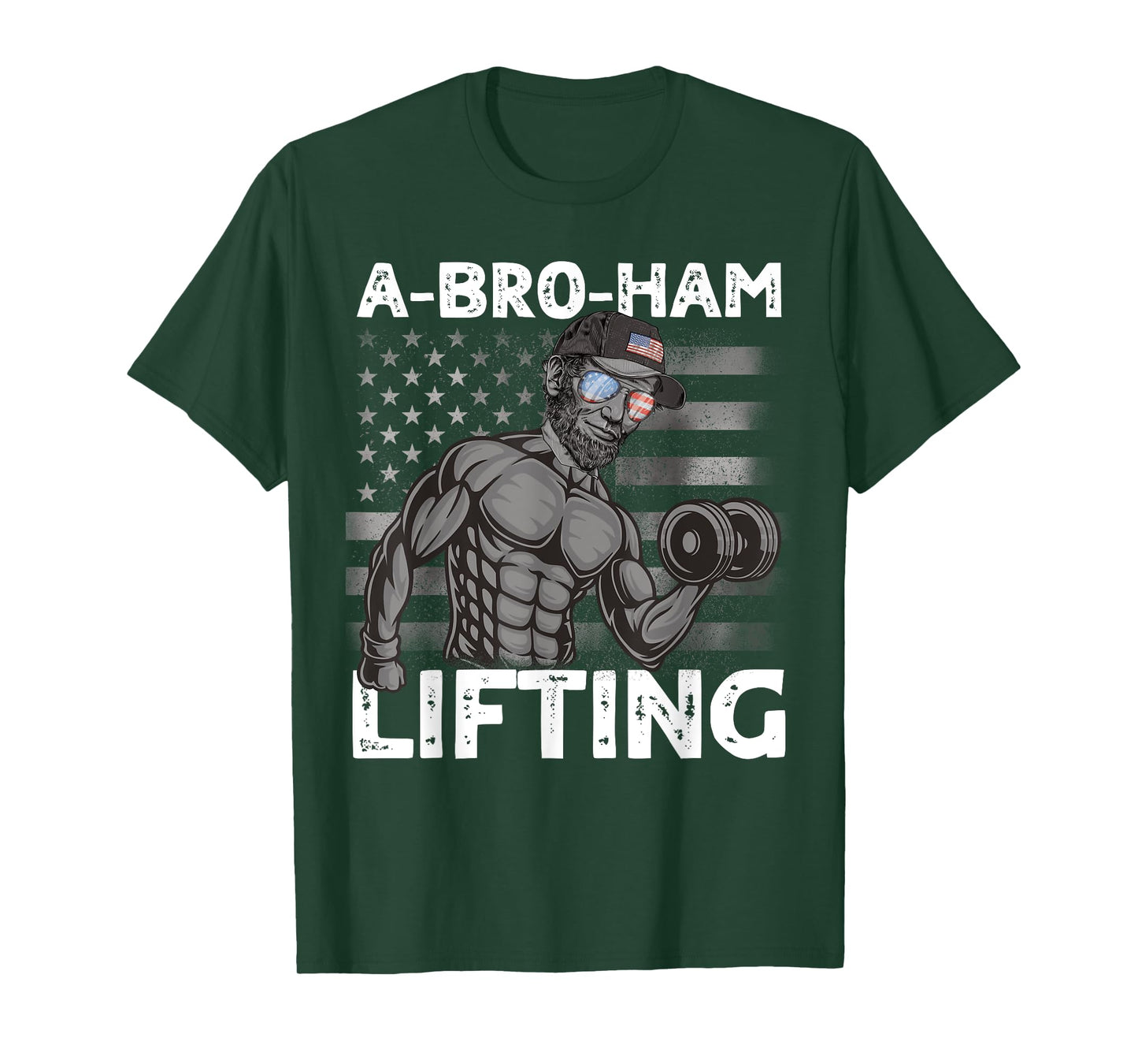 A-Bro-Ham Lifting President Lincoln Bro 4th of July Gym Men T-Shirt