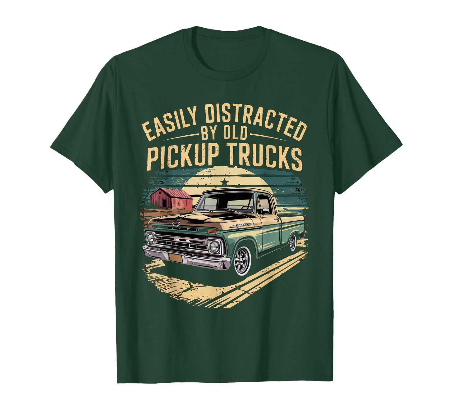 Easily Distracted By Old Pickup Trucks Funny Trucker T-Shirt