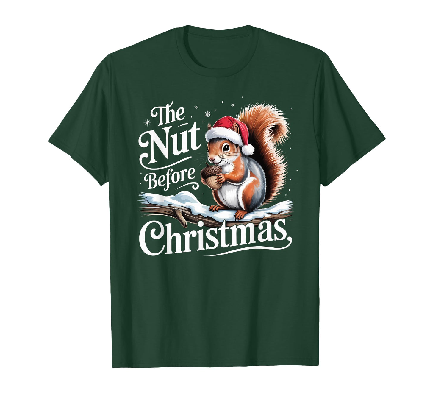 Funny The Nut Before Christmas T-Shirt