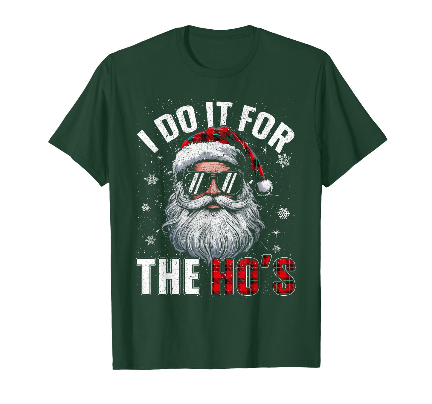 I Do It for The Ho's Funny Christmas Men Women Xmas Pajamas T-Shirt