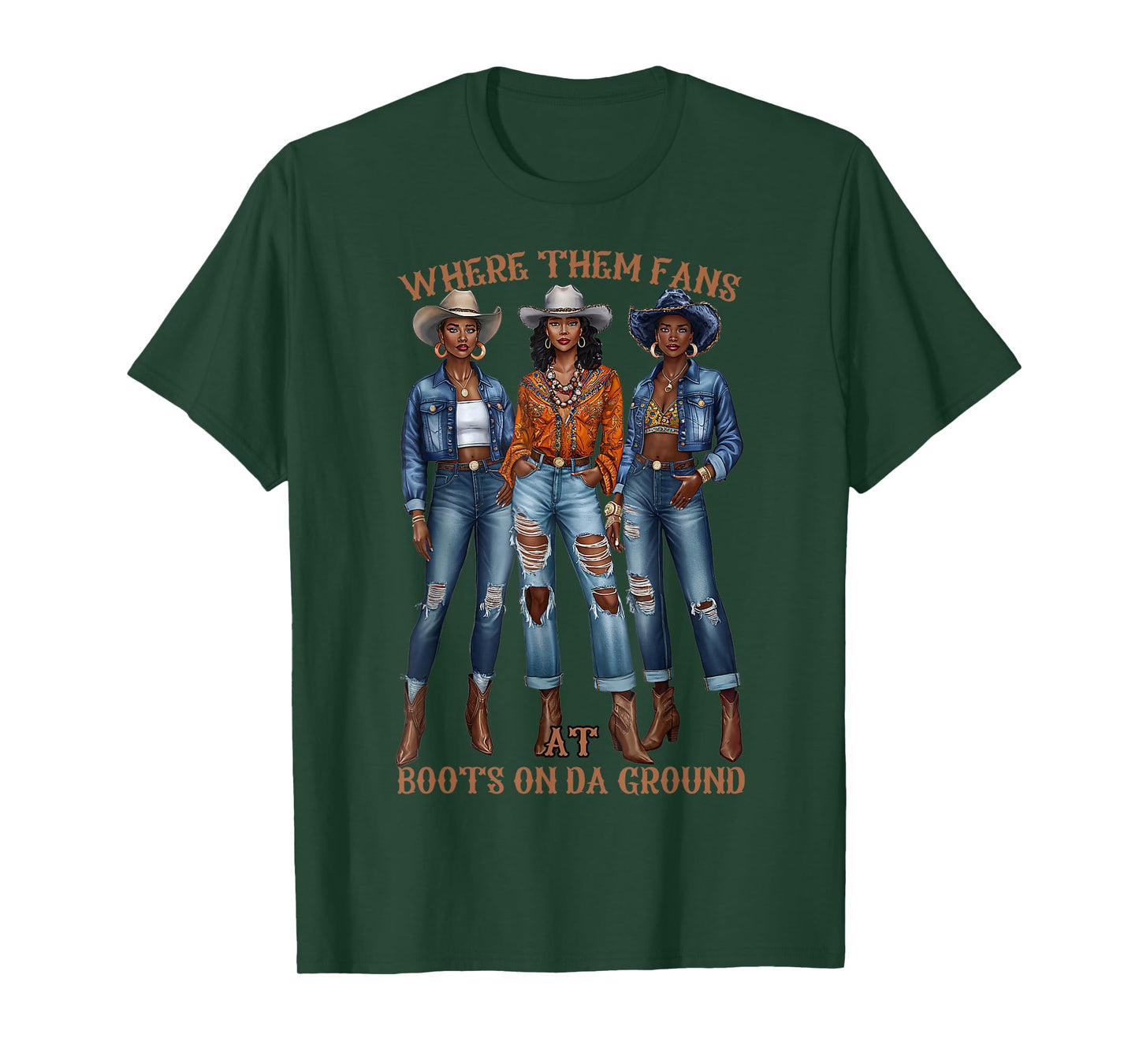 Where Them Fans At Boots On Da Ground Melanin Black Cowgirl T-Shirt