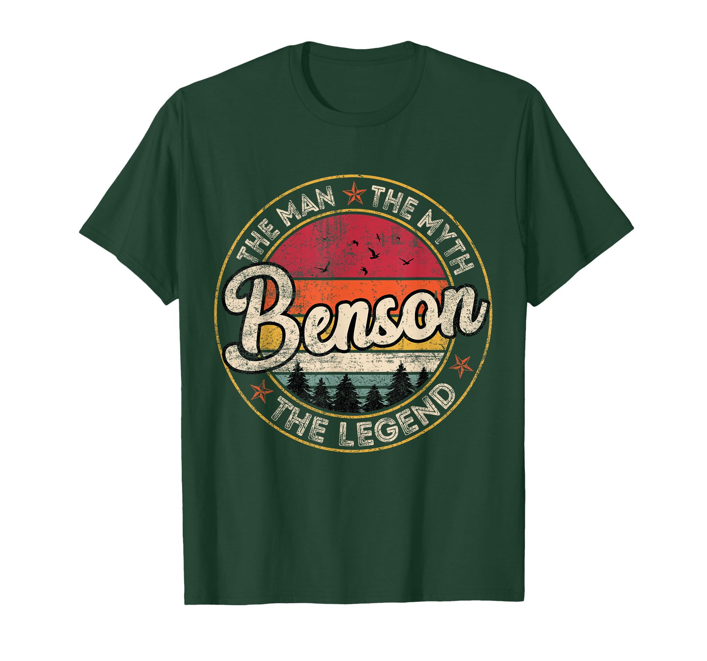 Benson The Man The Myth The Legend Personalized Name T-Shirt