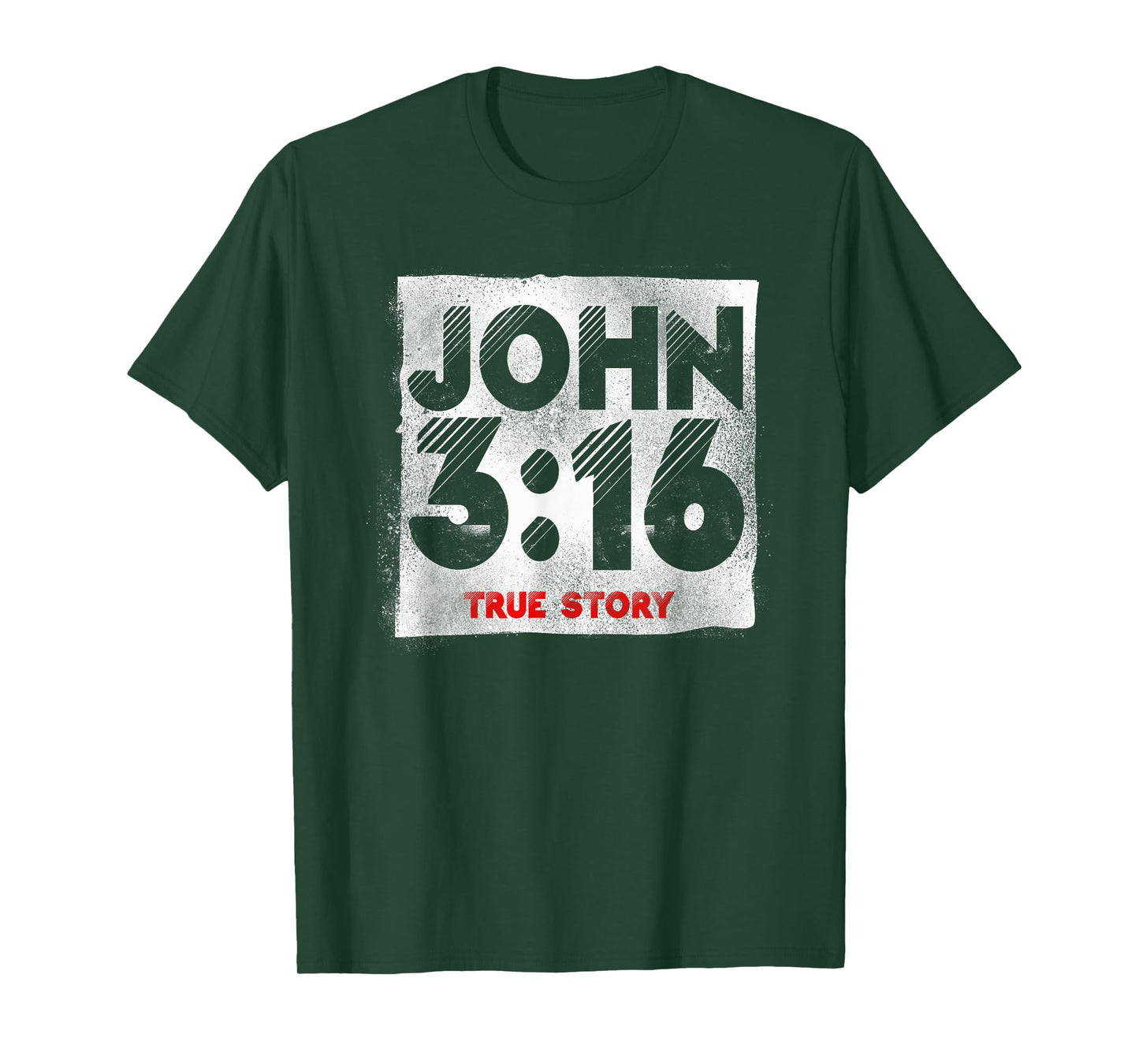 Christian Bible Verse John 3:16 True Story T-Shirt