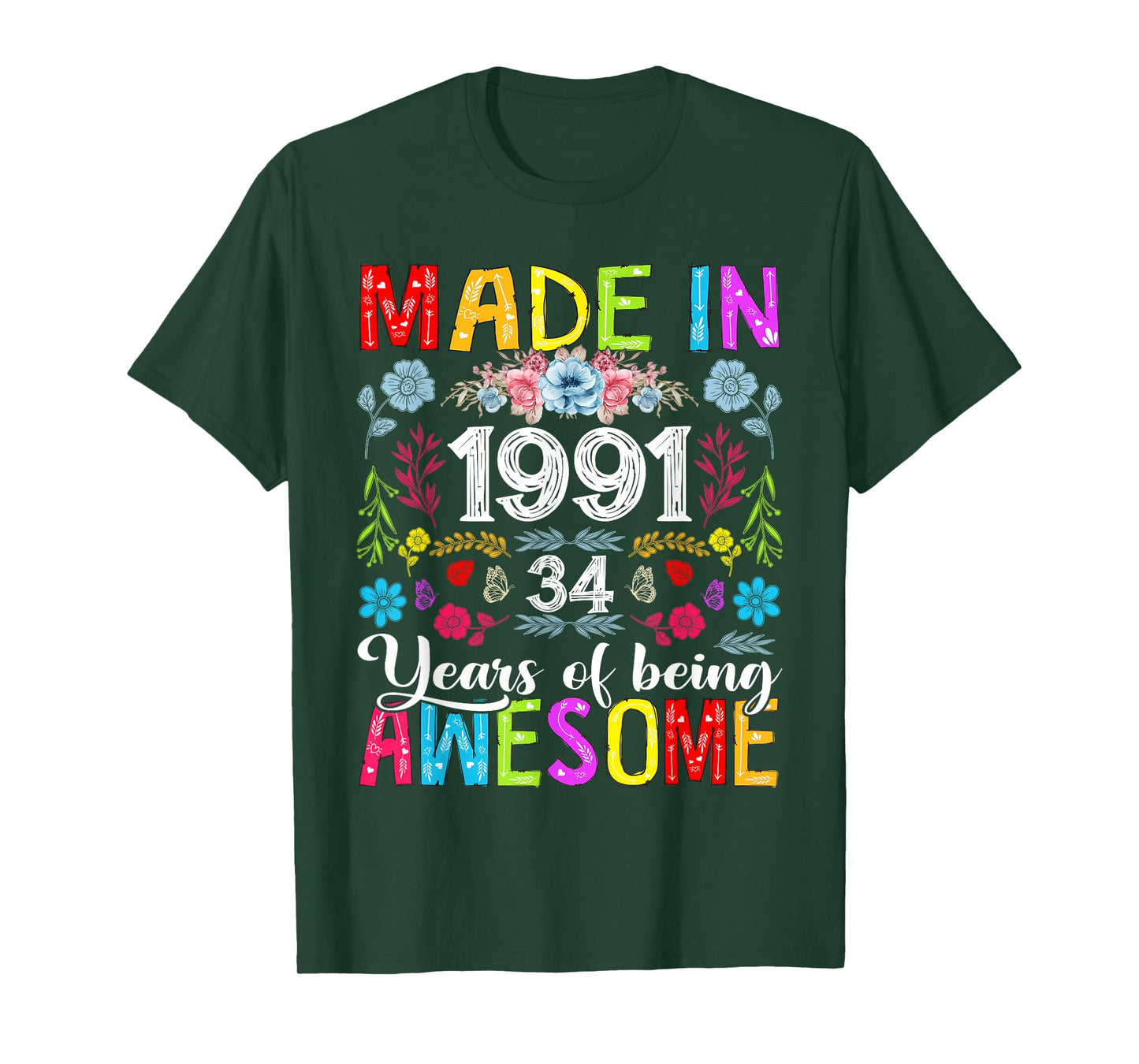 34 Years Old Made In 1991 Funny Floral 34th Birthday Women T-Shirt